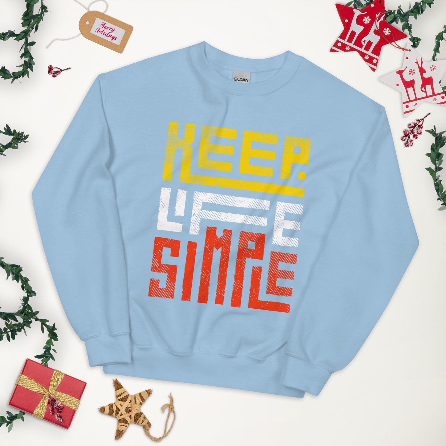 Keep Life Simple - Unisex Sweatshirt