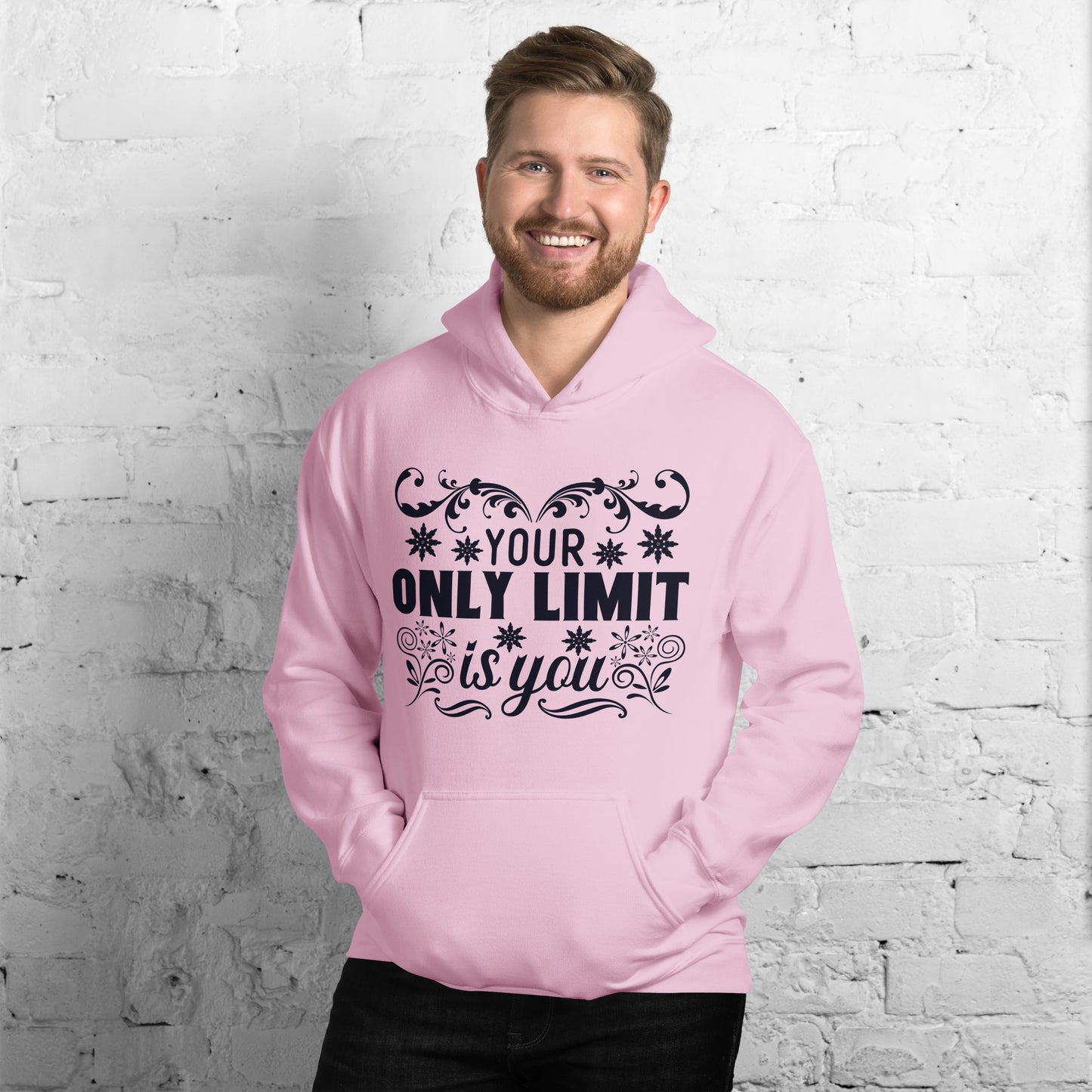 Your Only Limit Is you - Unisex Hoodie