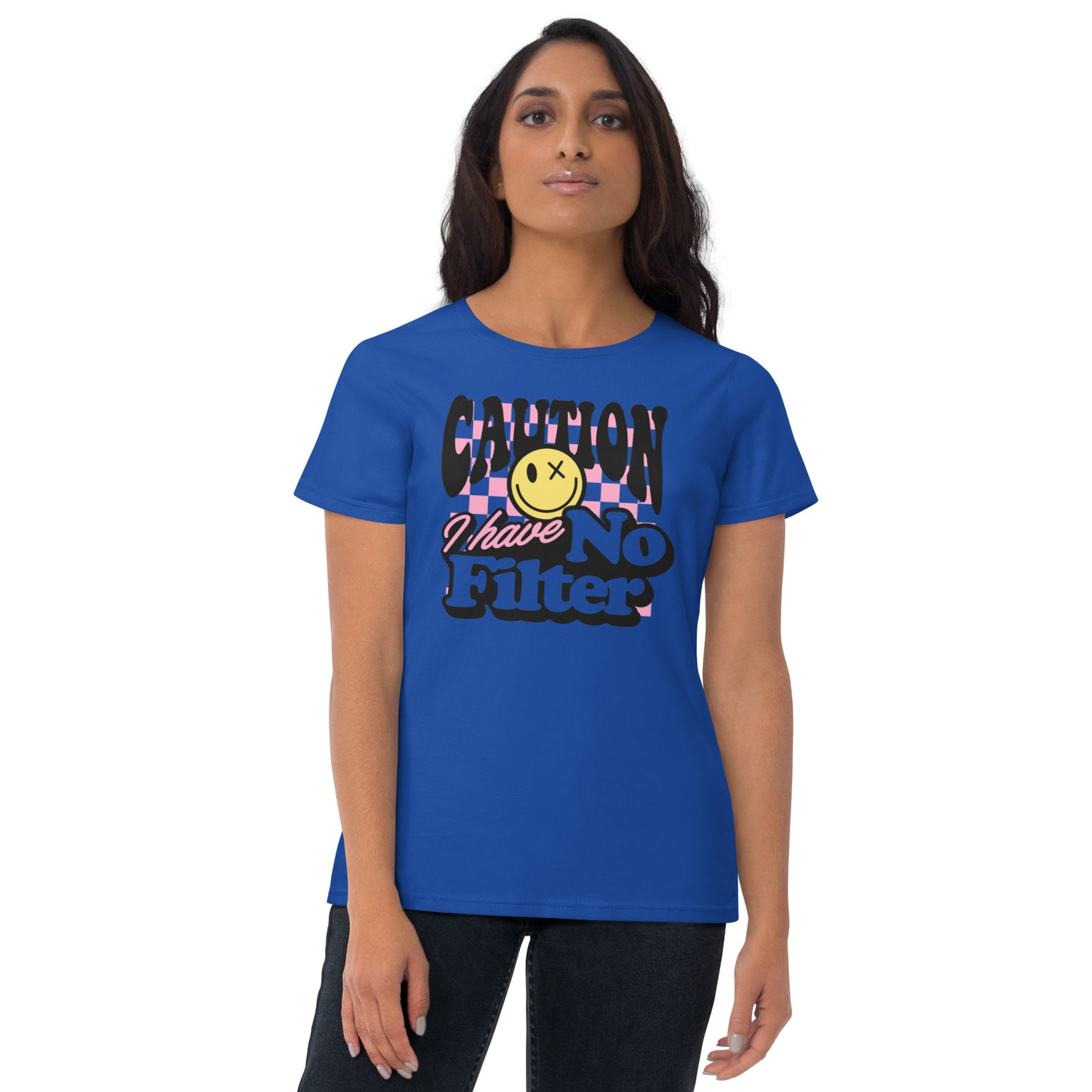 Caution I Have No Filter - Women's short sleeve t-shirt