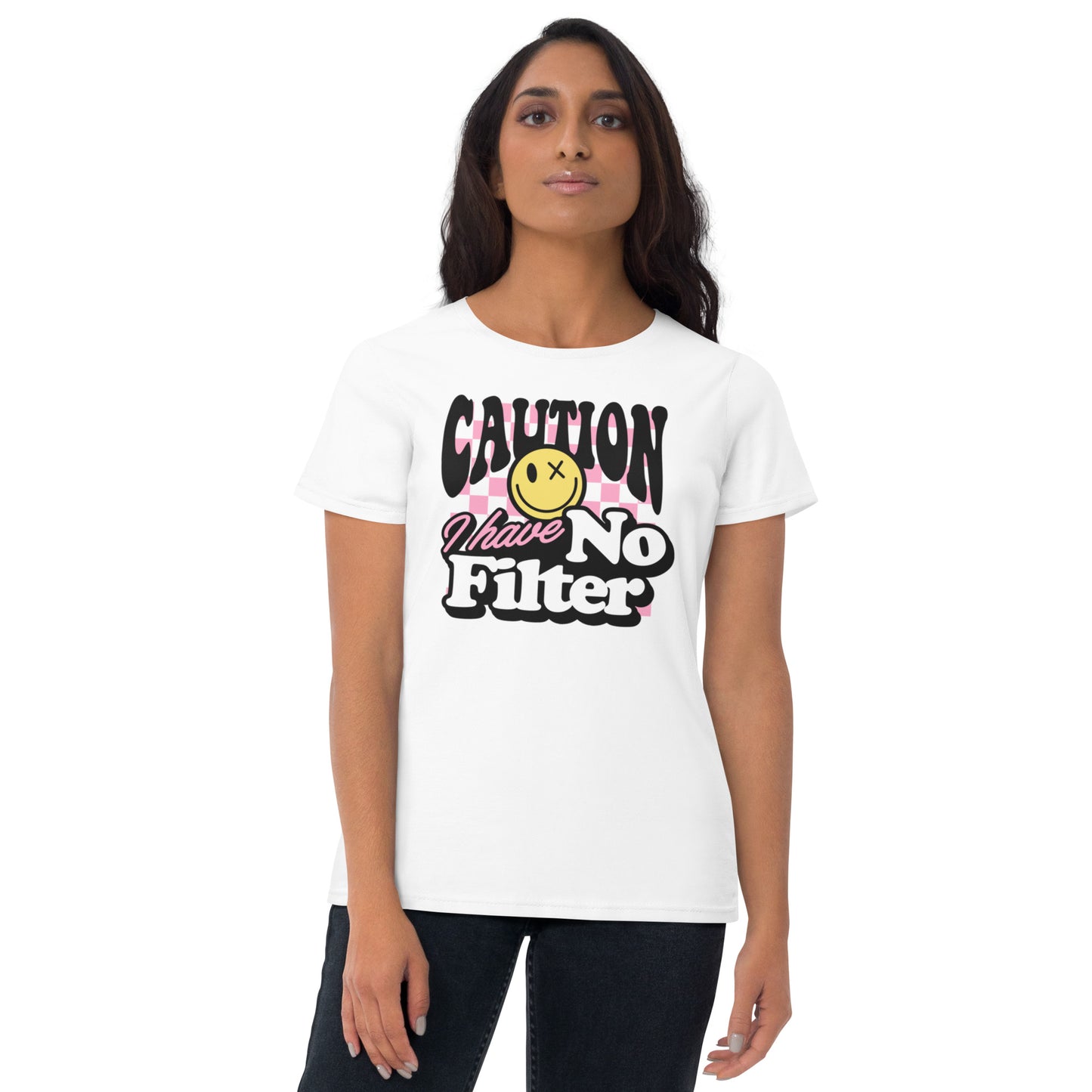 Caution I Have No Filter - Women's short sleeve t-shirt