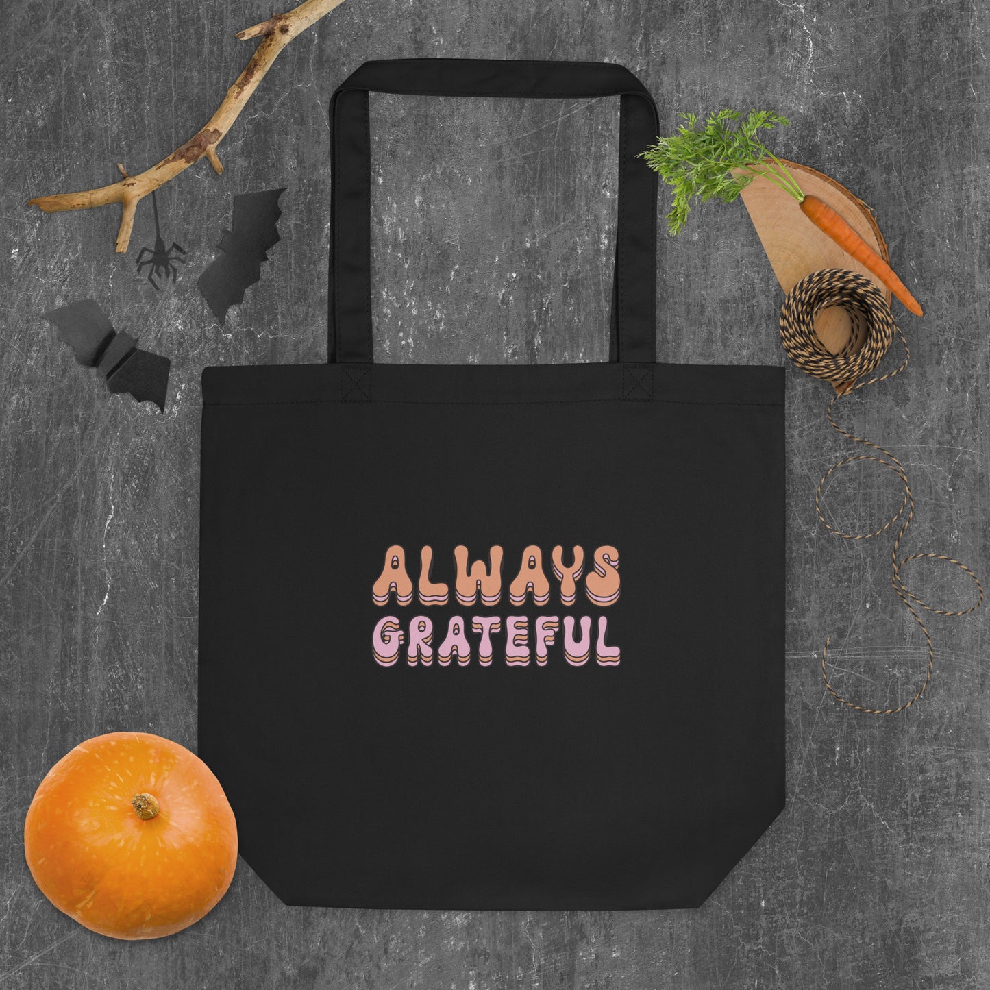 Always Grateful - Eco Tote Bag