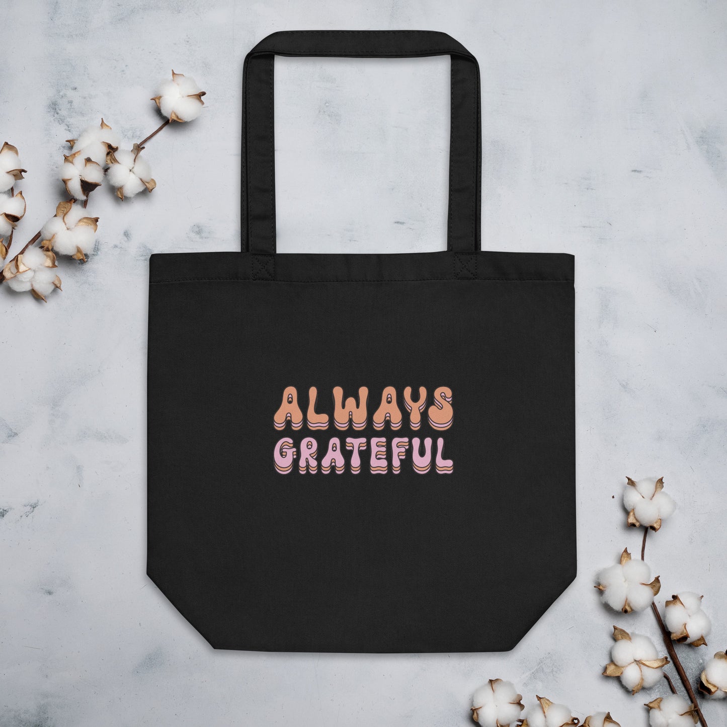 Always Grateful - Eco Tote Bag