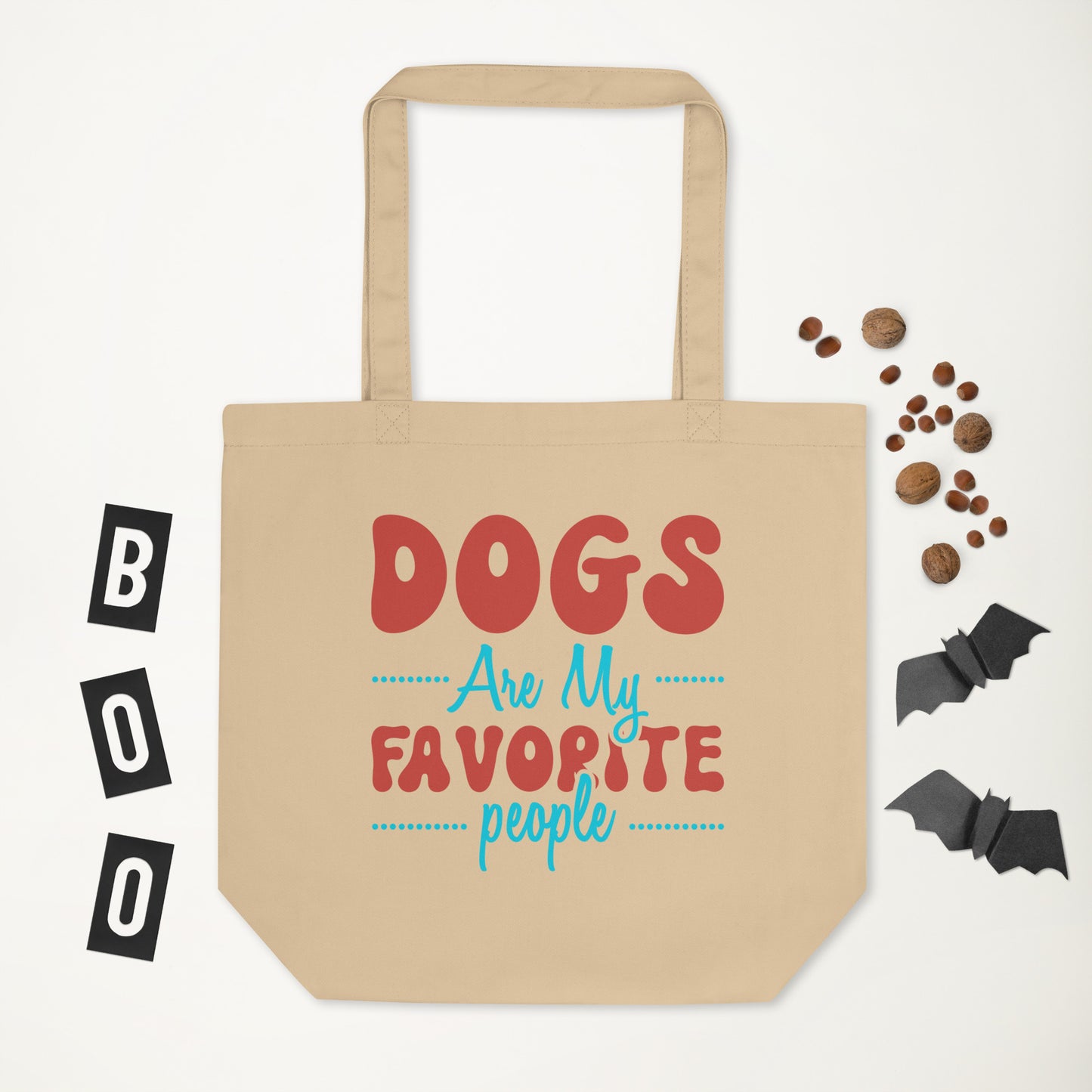 Dogs Are My Favorite People - Eco Tote Bag