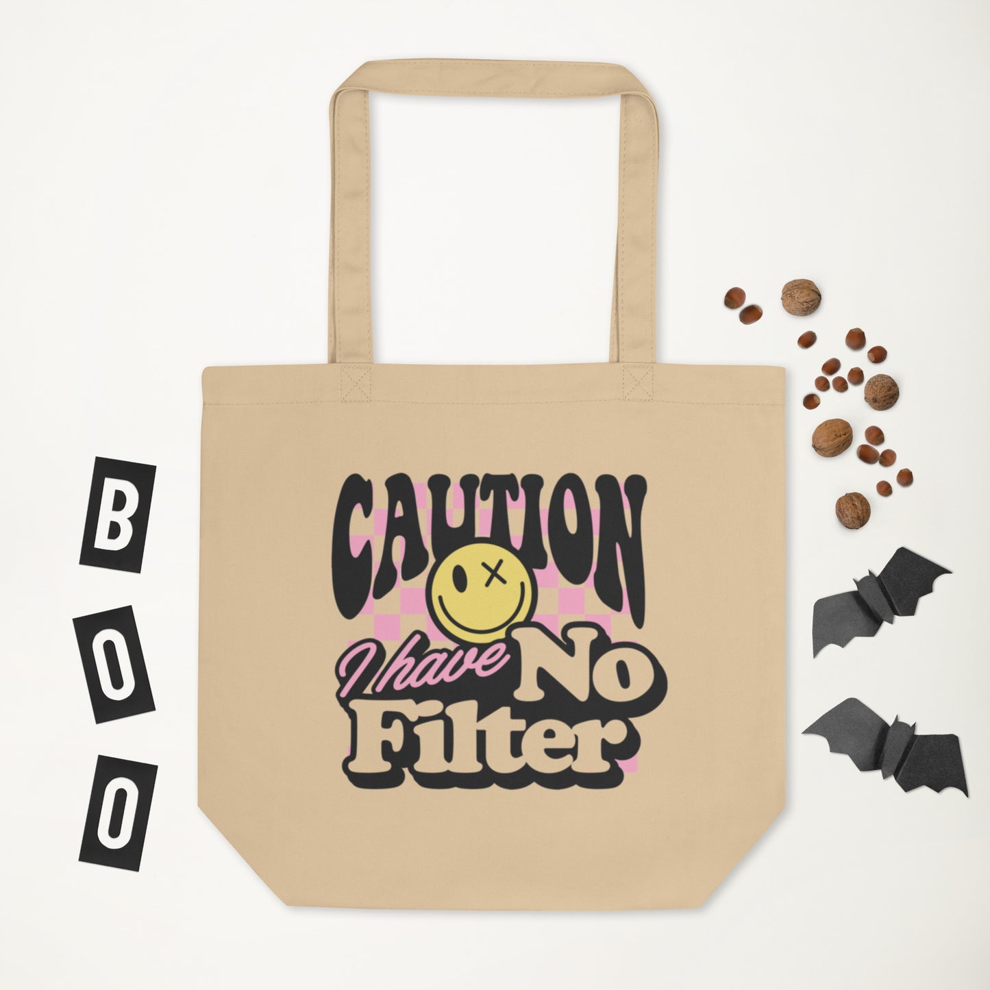 Caution I Have No Filter - Eco Tote Bag