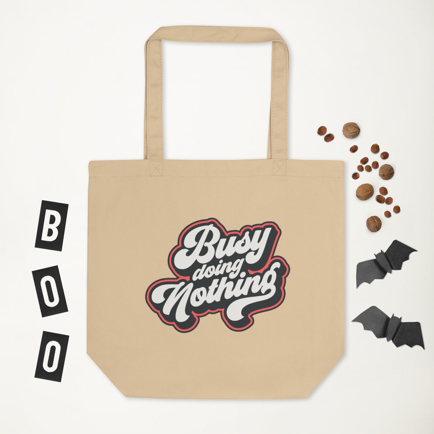 Busy Doing Nothing - Eco Tote Bag