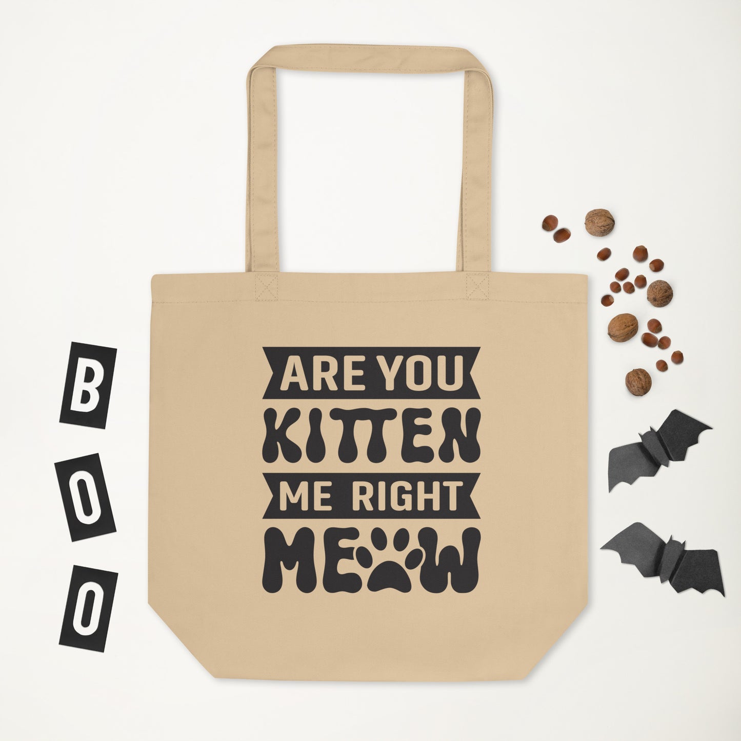 Are You Kitten Me Right Meow - Eco Tote Bag