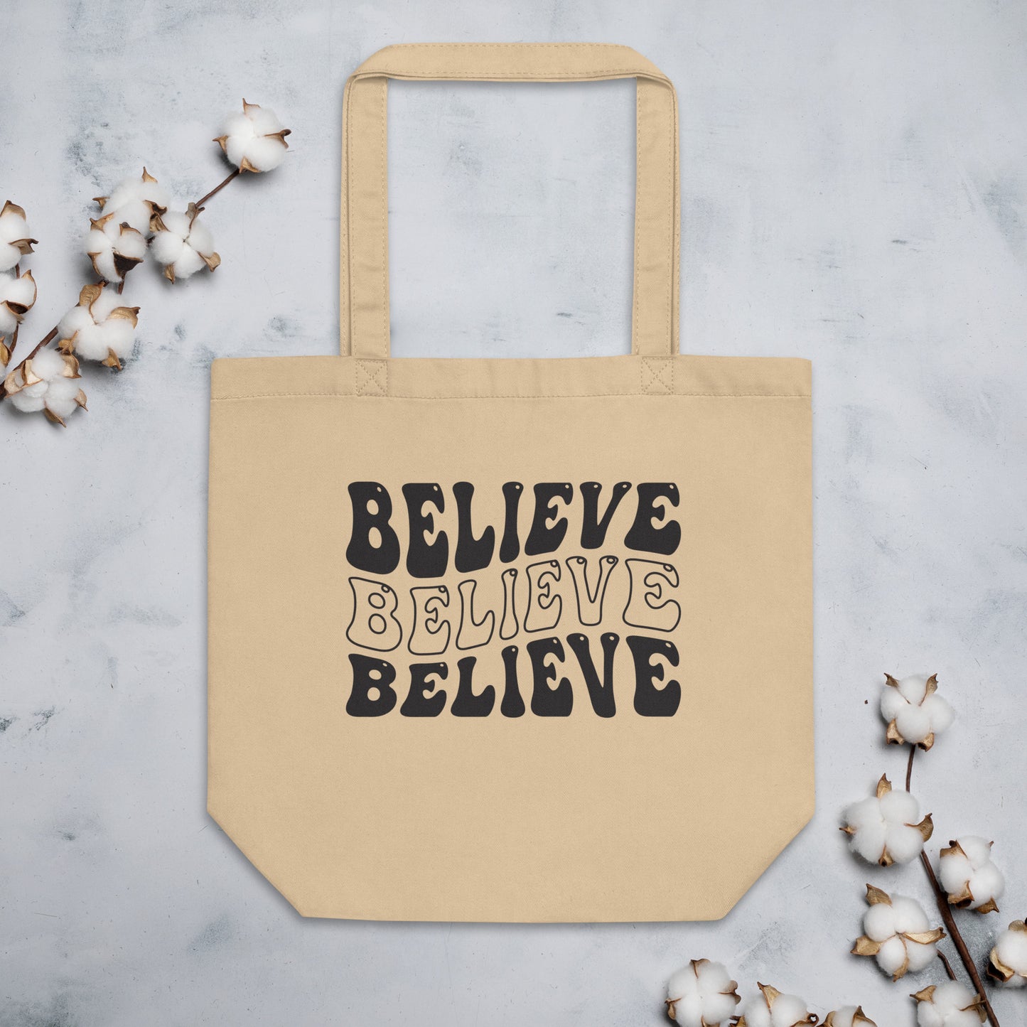 Believe - Eco Tote Bag