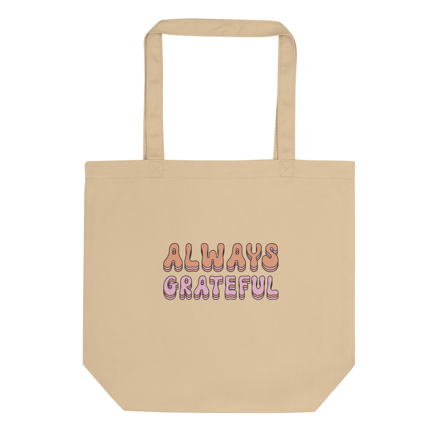 Always Grateful - Eco Tote Bag