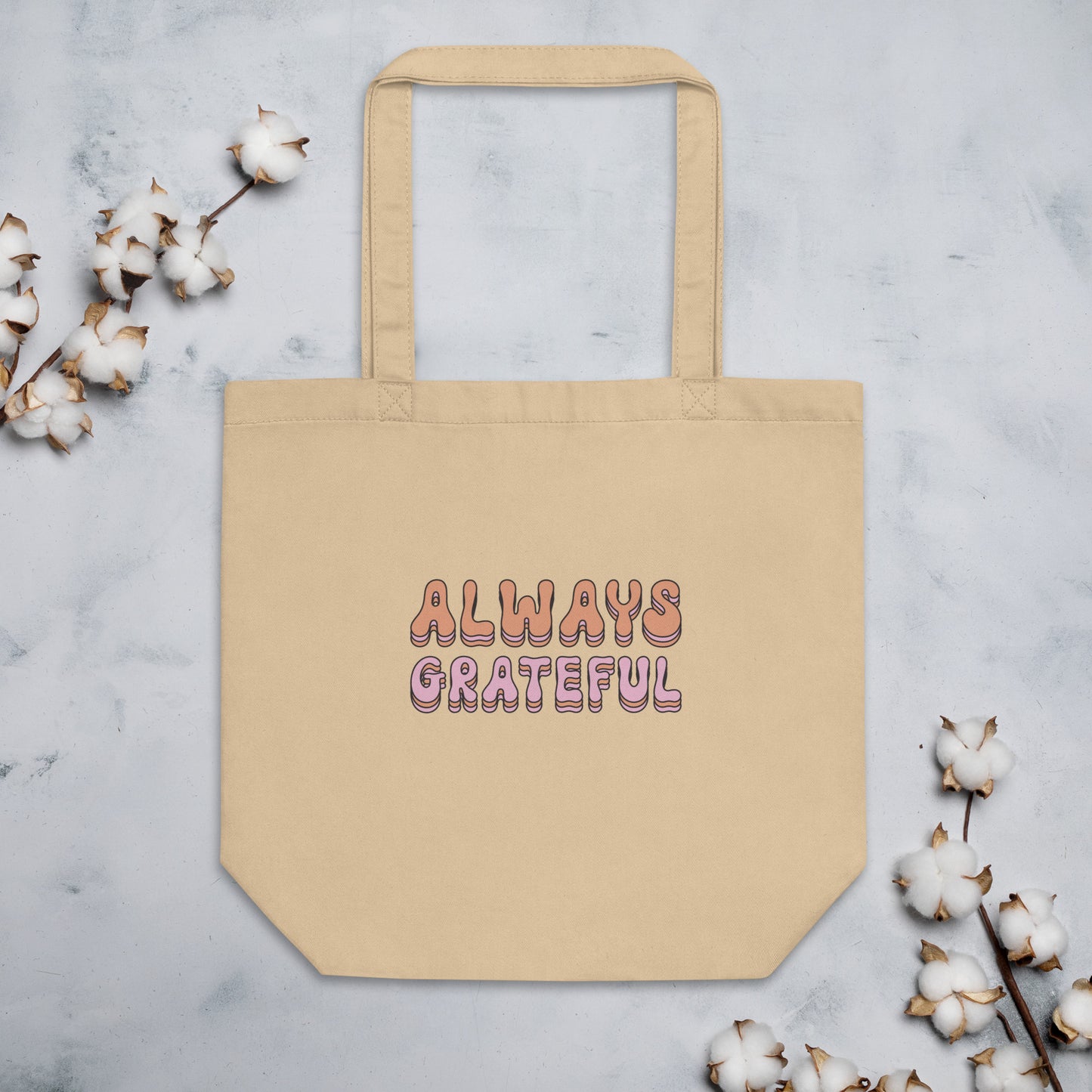 Always Grateful - Eco Tote Bag