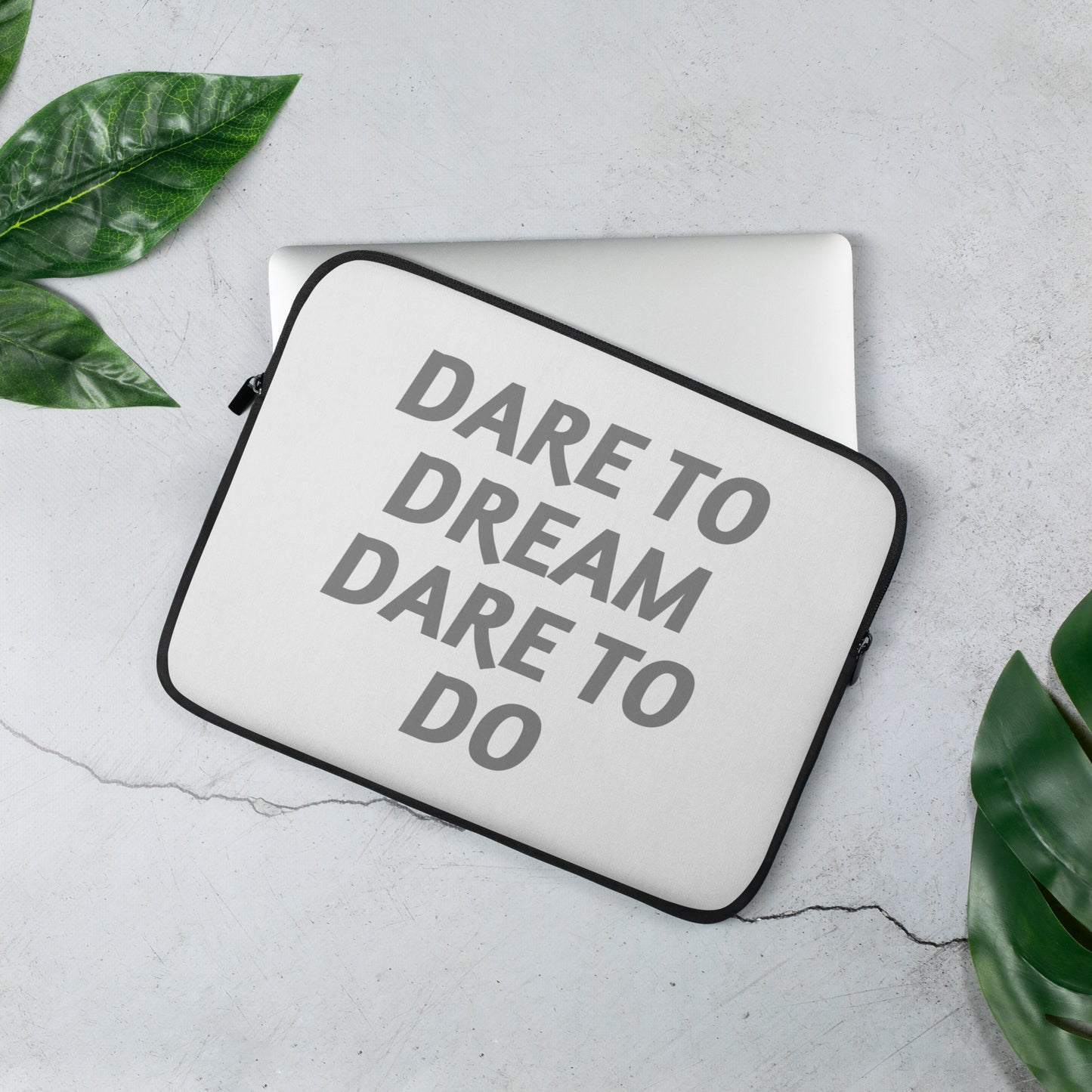 Dare-To-Dream-Dare-To-Do - Laptop Sleeve