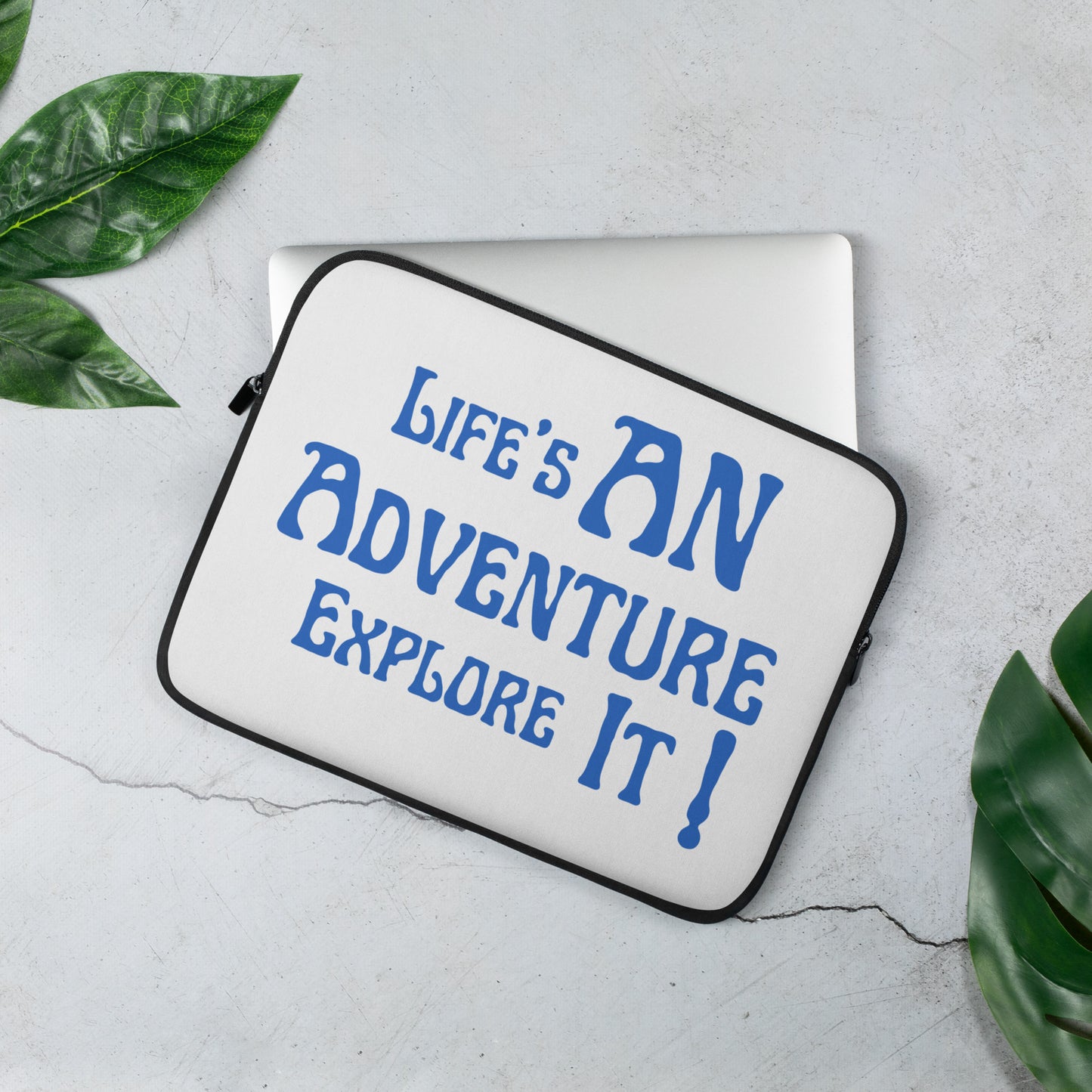 Life's-An-Adventure-Explore-It - Laptop Sleeve