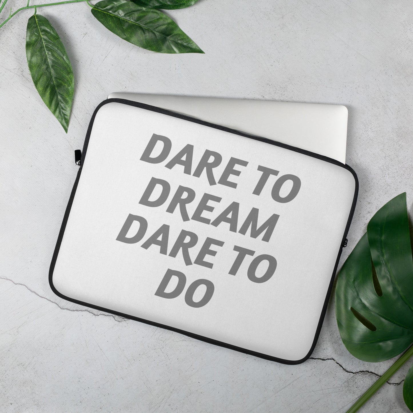 Dare-To-Dream-Dare-To-Do - Laptop Sleeve