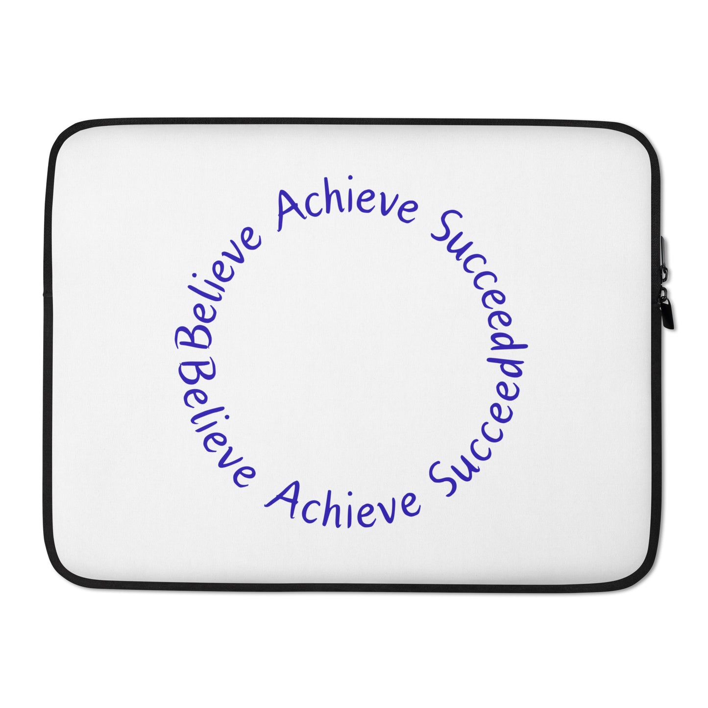 Believe-Achieve-Succeed - Laptop Sleeve