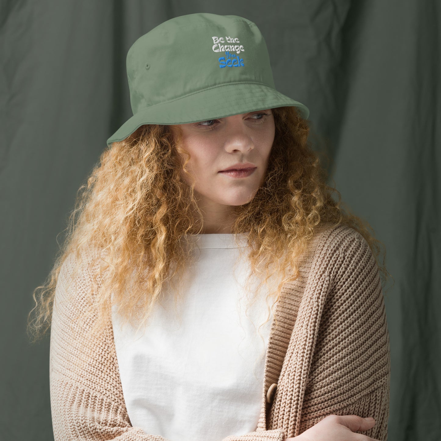 Be-The-Change-You-Seek - Organic bucket hat