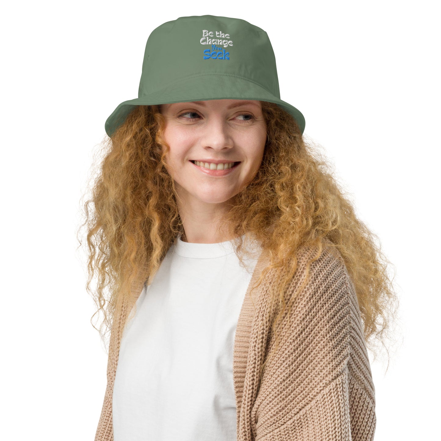 Be-The-Change-You-Seek - Organic bucket hat