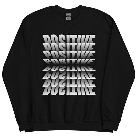 POSITIVE - Unisex Sweatshirt