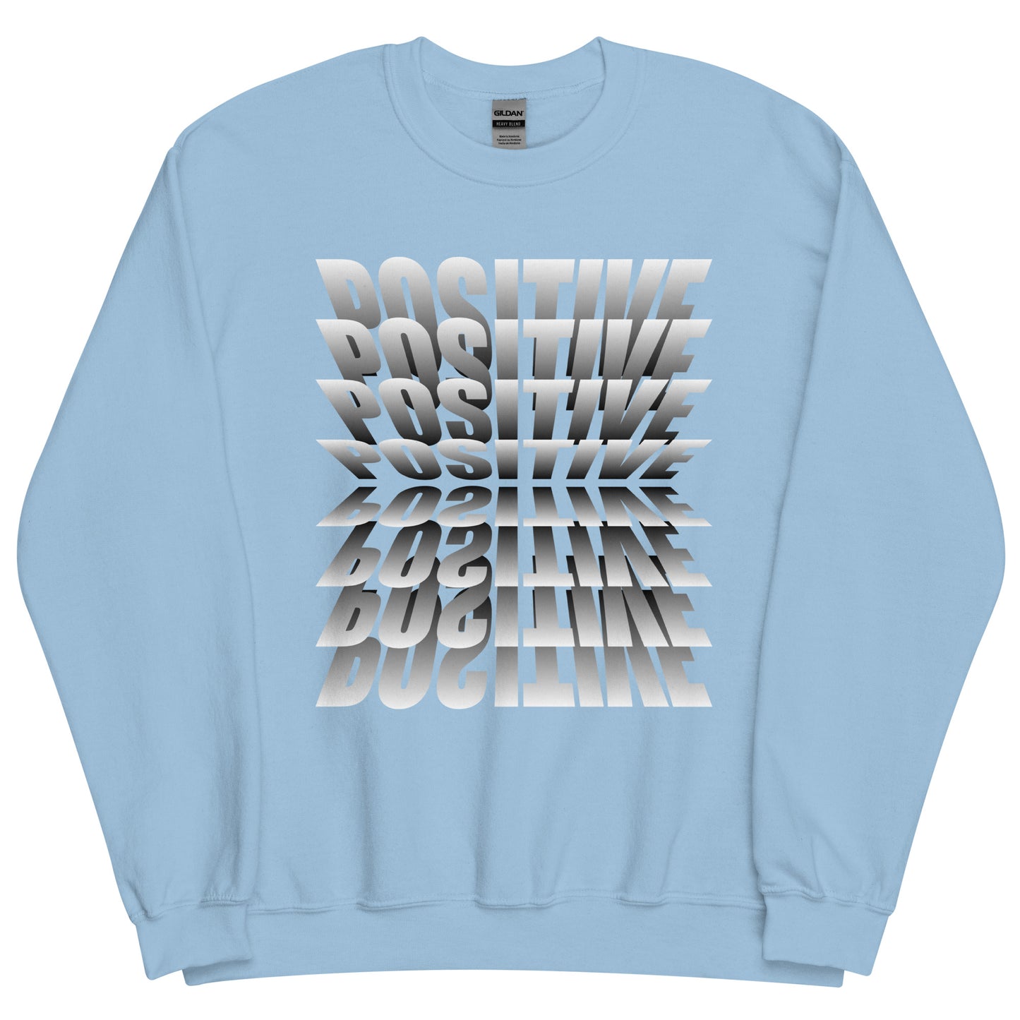 POSITIVE - Unisex Sweatshirt