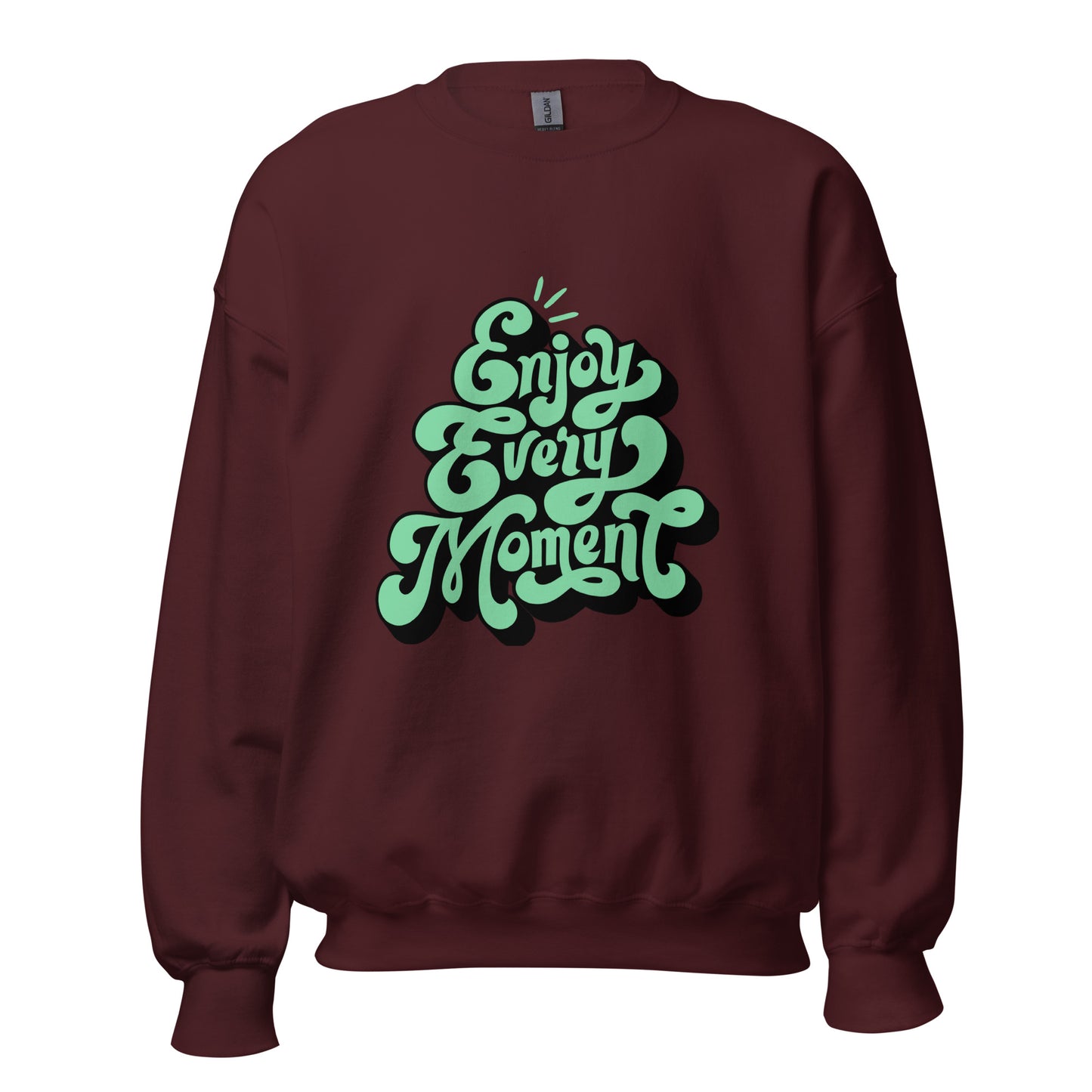 Enjoy Every Moment - Unisex Sweatshirt