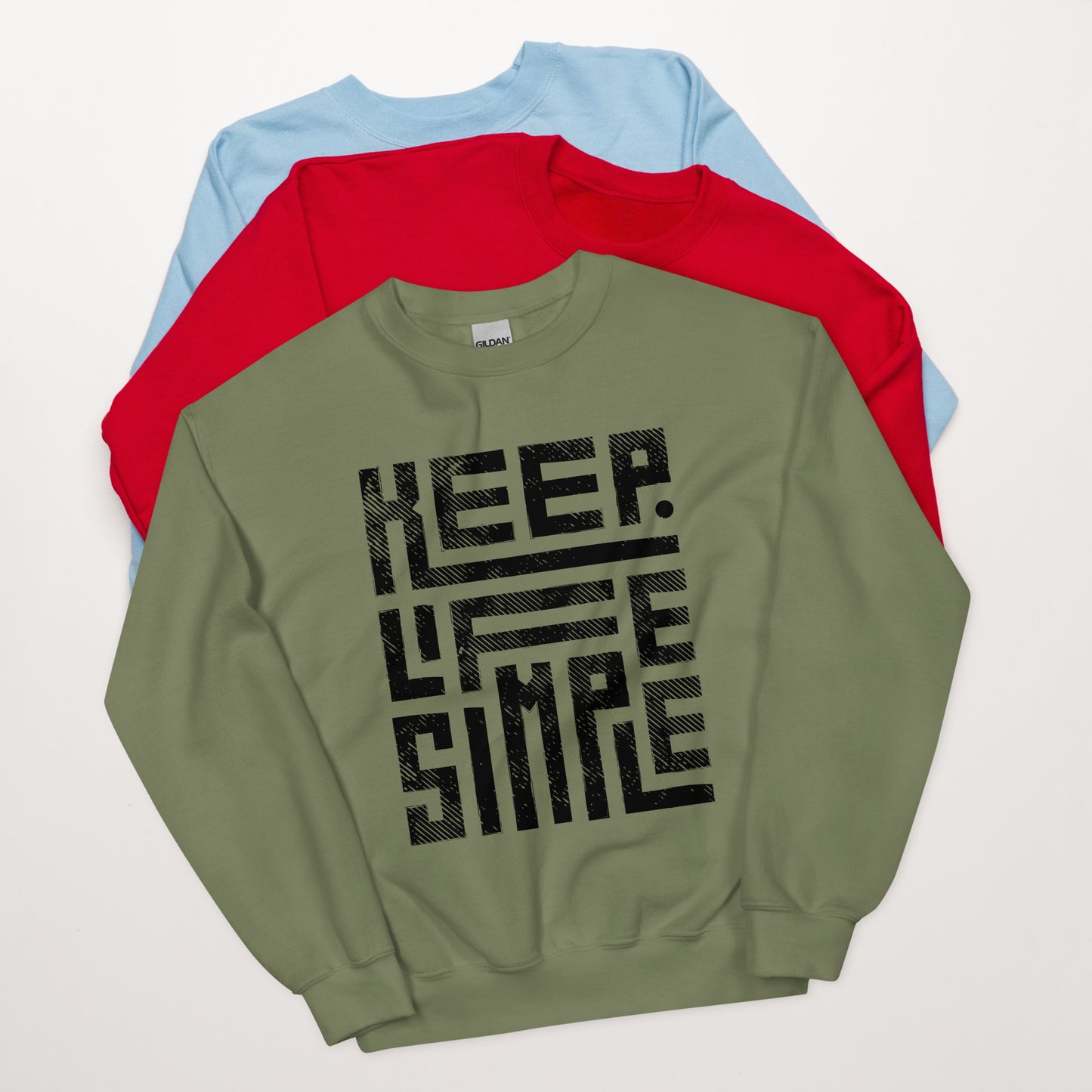 Keep Life Simple - Unisex Sweatshirt