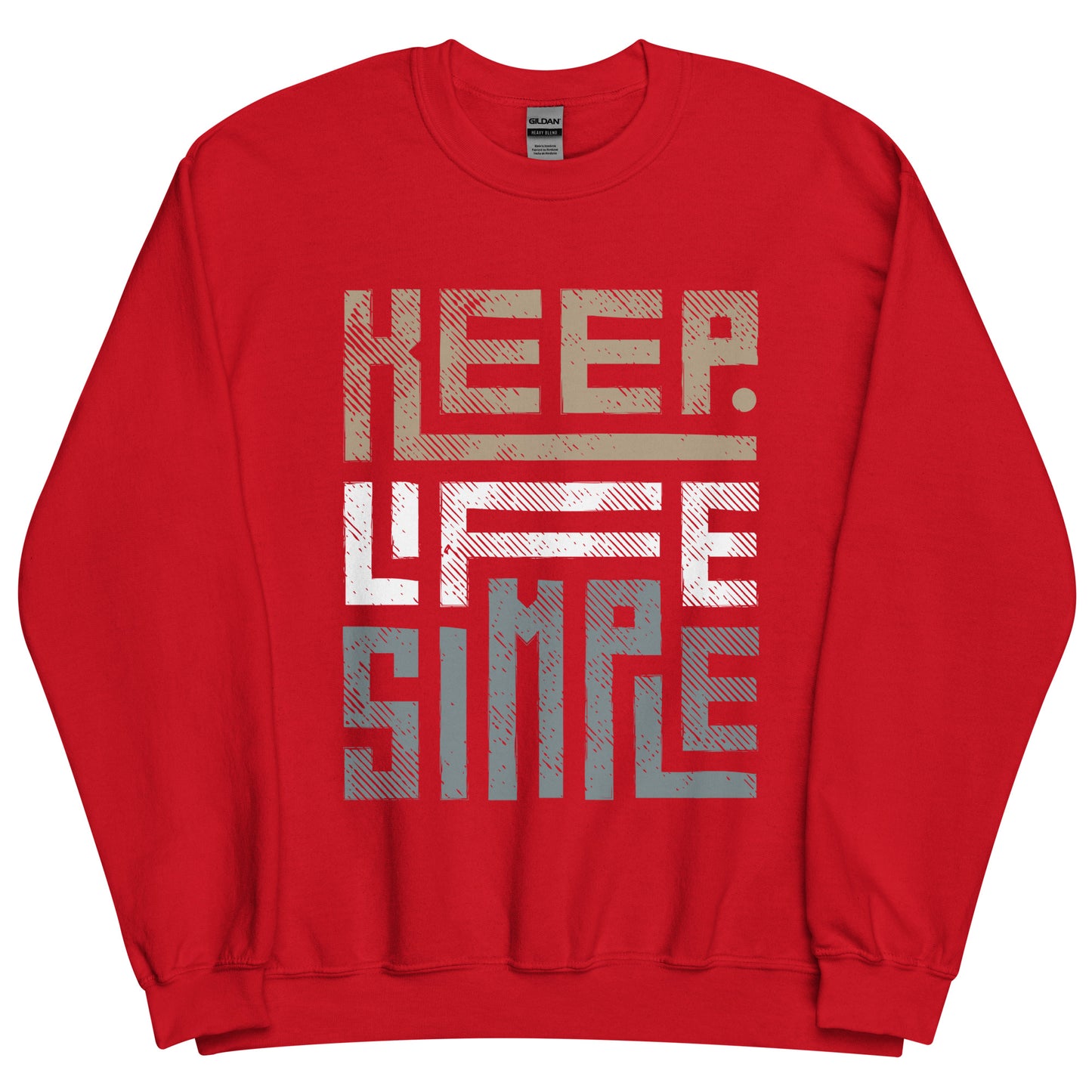 Keep Life Simple - Unisex Sweatshirt