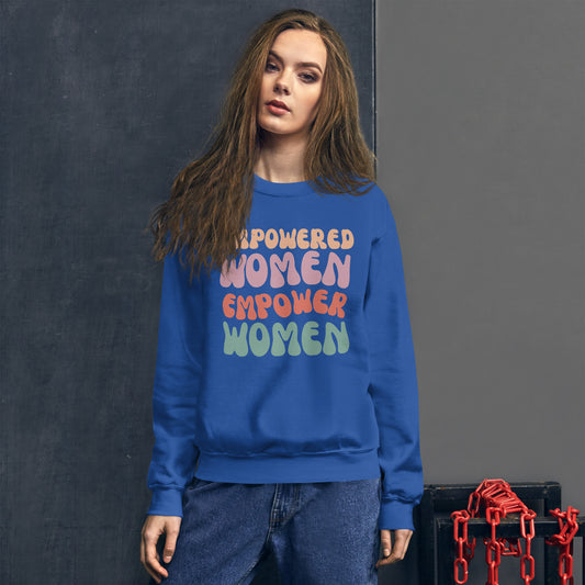 Empower Women - Unisex Sweatshirt