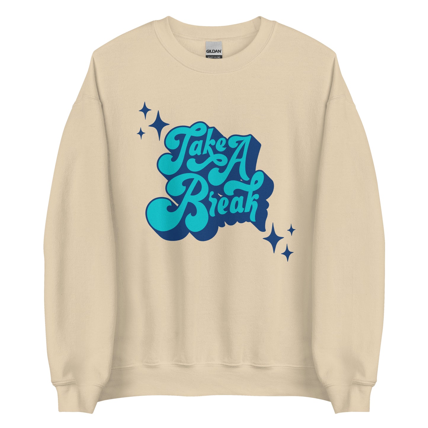 Take A Break - Unisex Sweatshirt