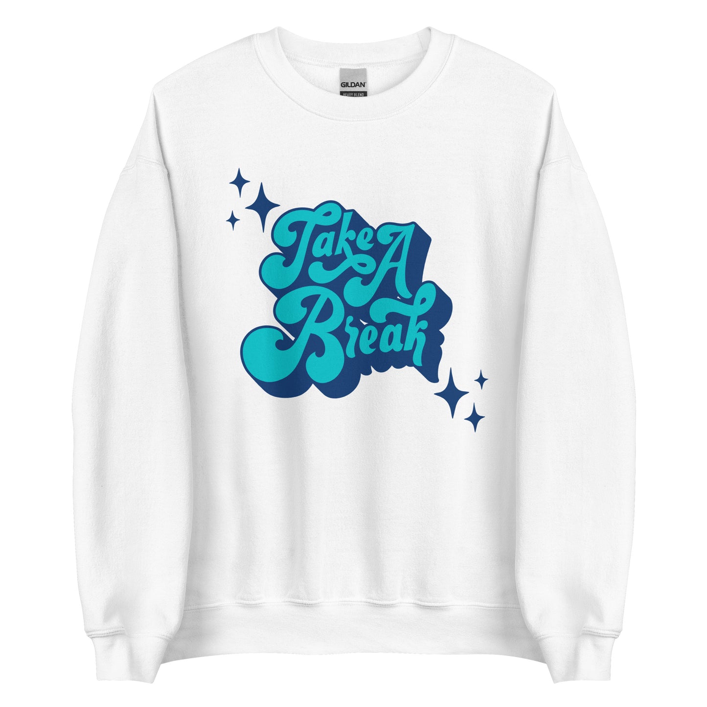 Take A Break - Unisex Sweatshirt