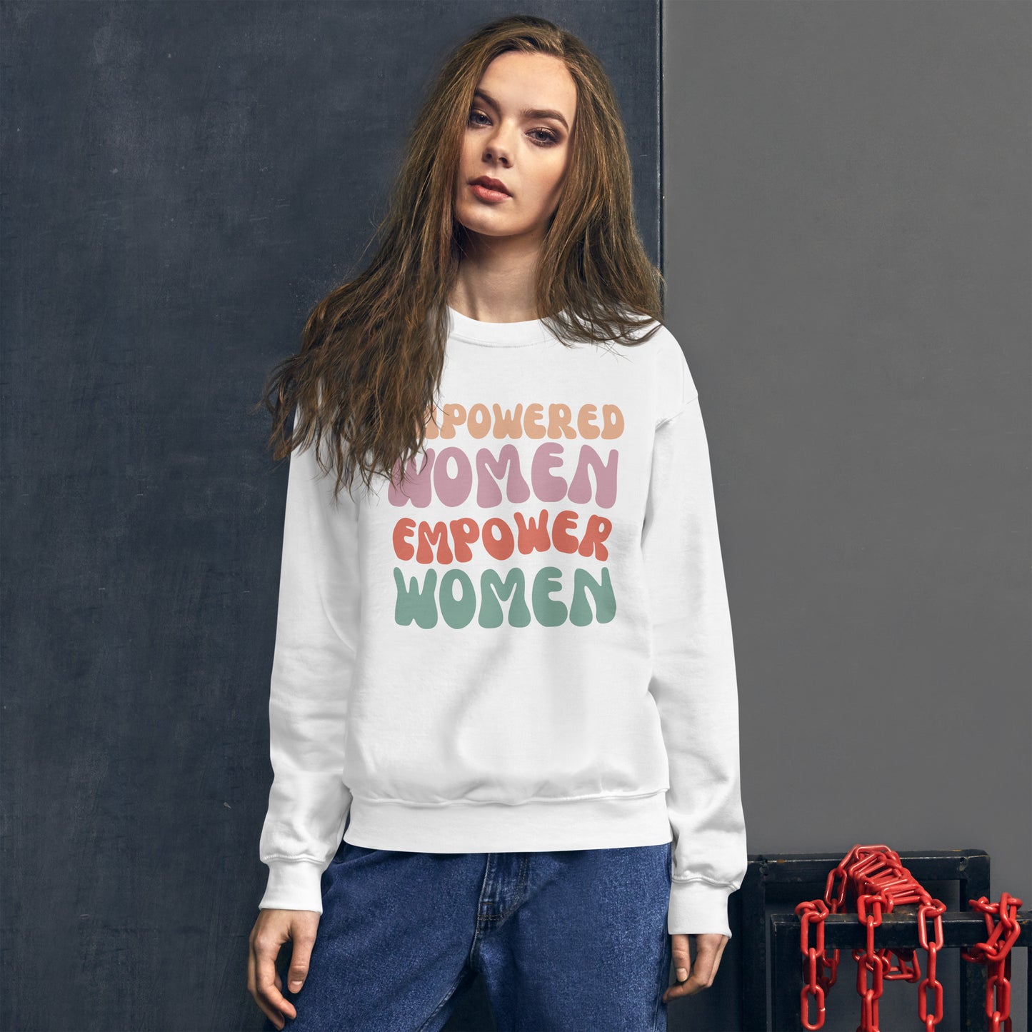 Empower Women - Unisex Sweatshirt