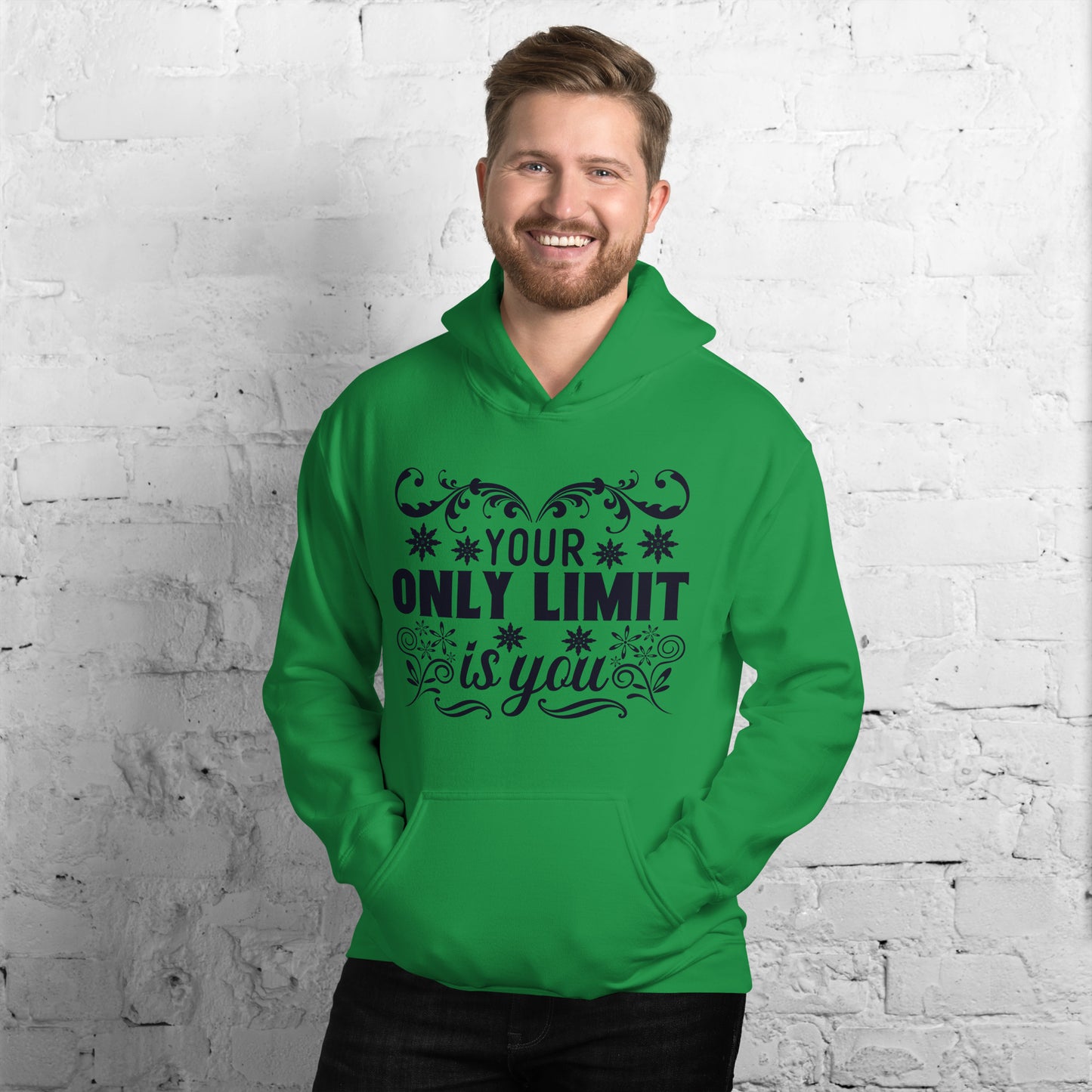 Your Only Limit Is you - Unisex Hoodie