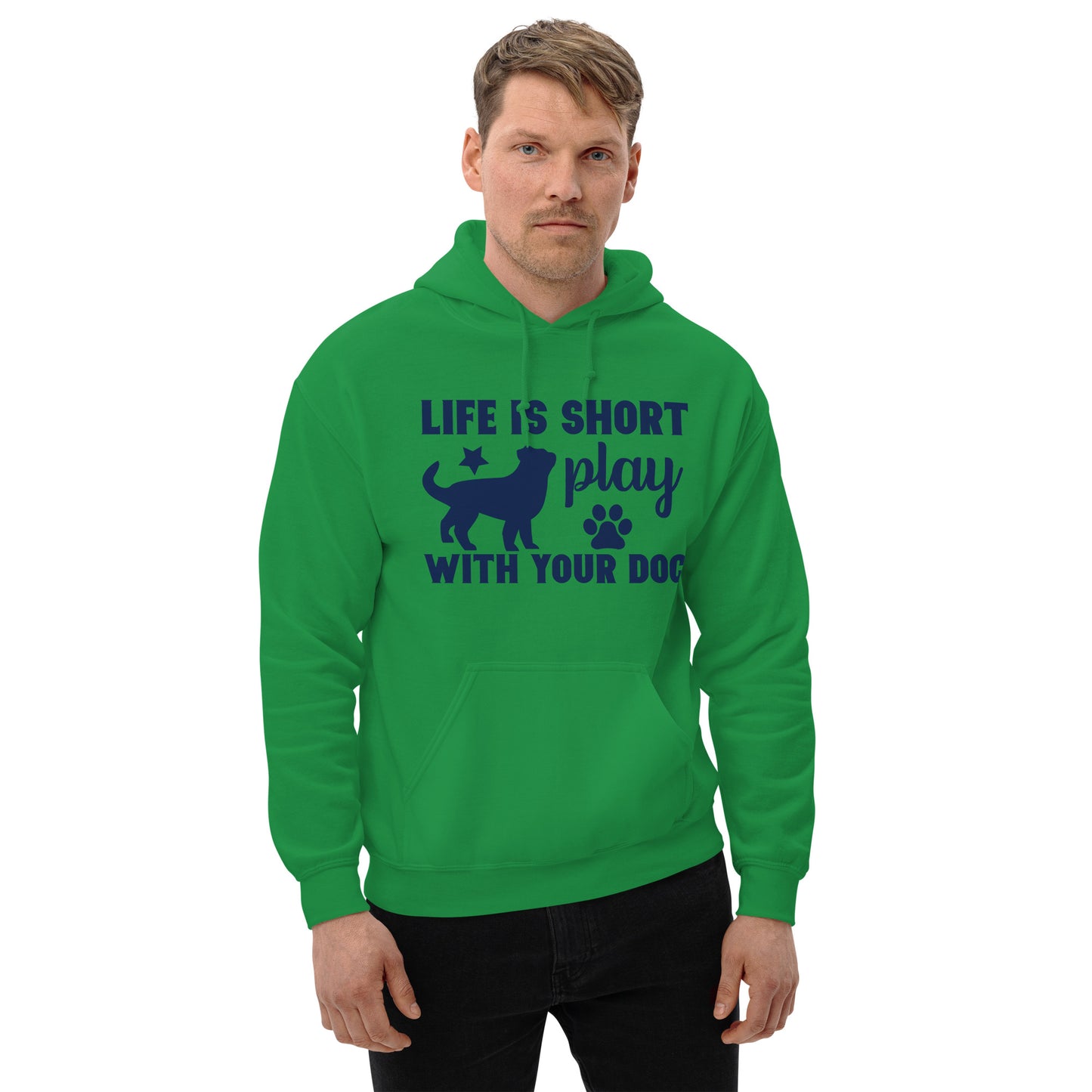 Life Is Short Play With Your Dog - Unisex Hoodie