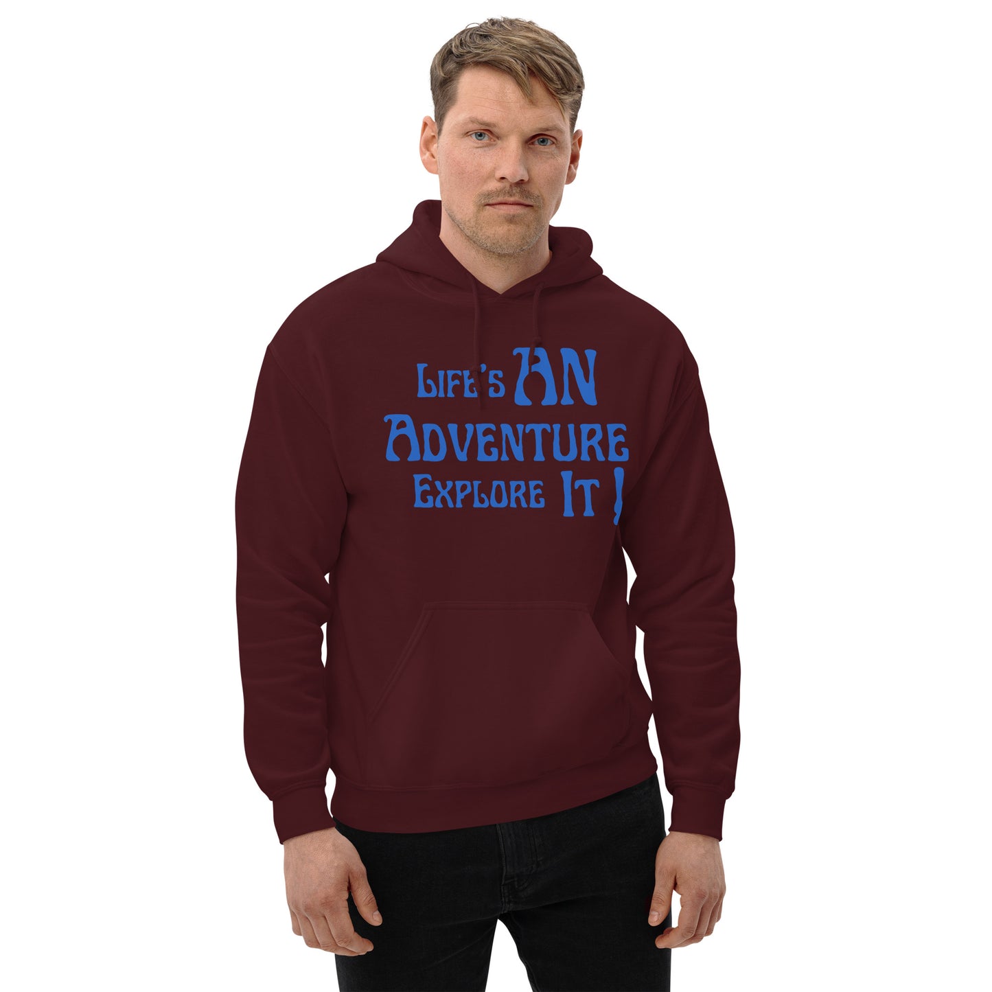 Life's-An-Adventure-Explore-It - Unisex Hoodie