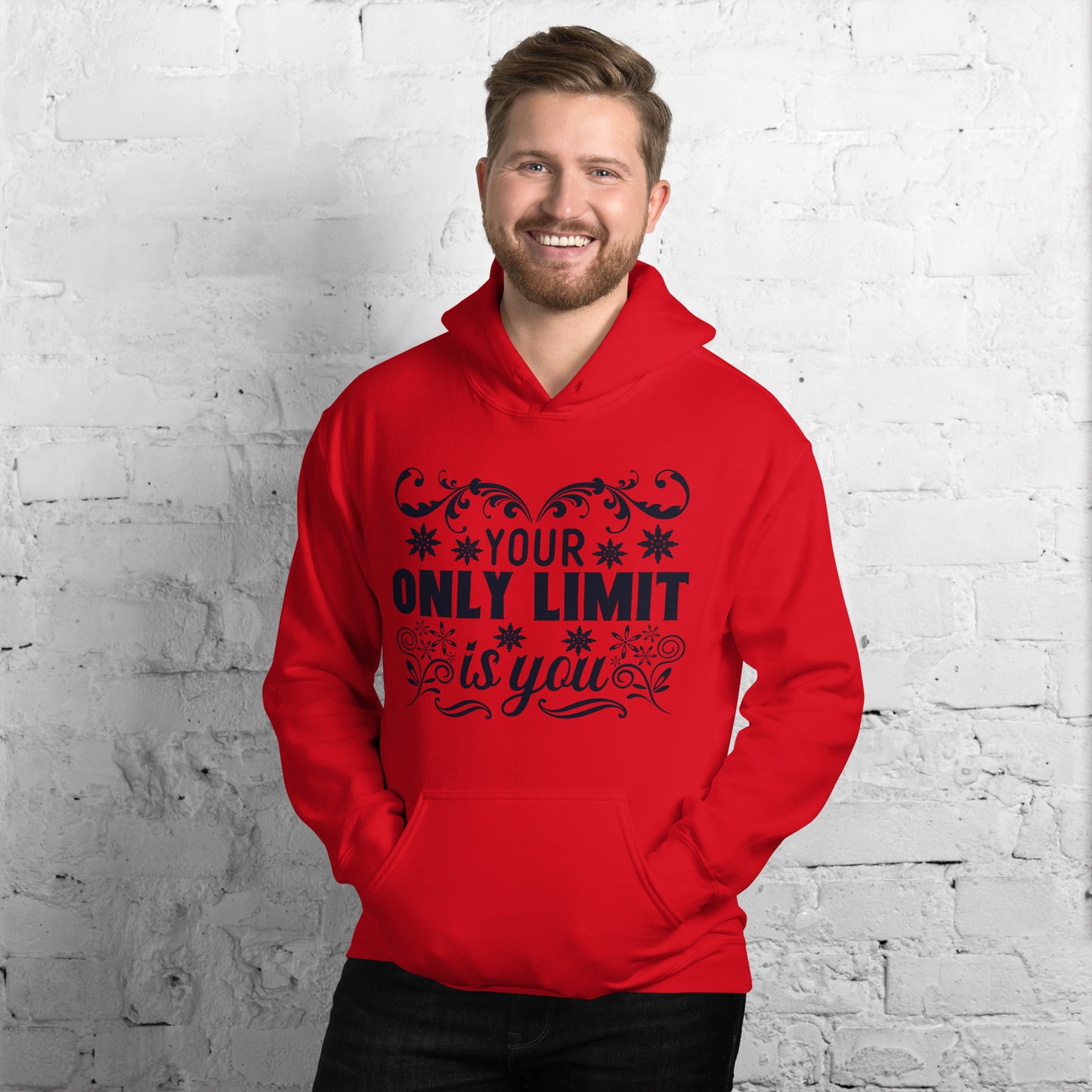 Your Only Limit Is you - Unisex Hoodie