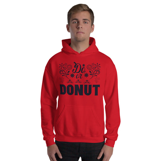 Do Or Donut - Unisex Hoodie