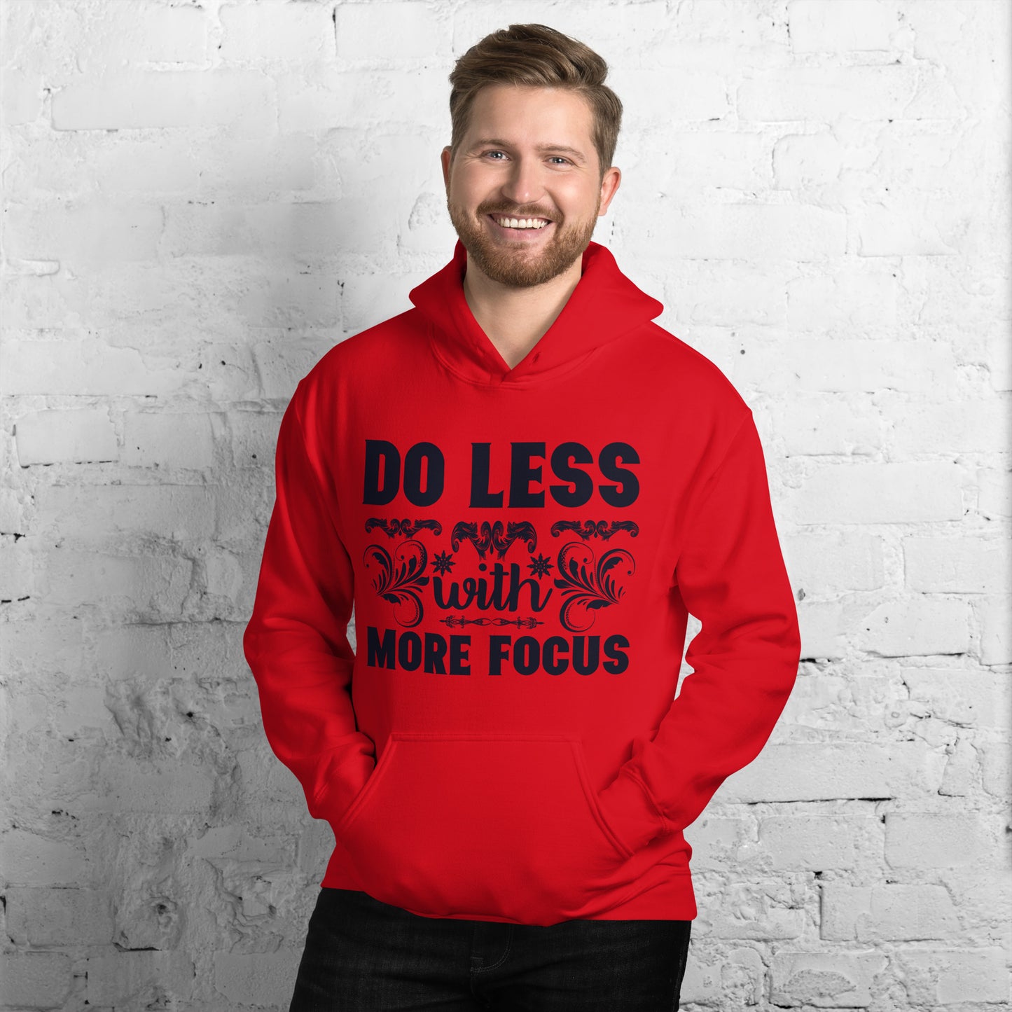 Do Less With More Focus - Unisex Hoodie