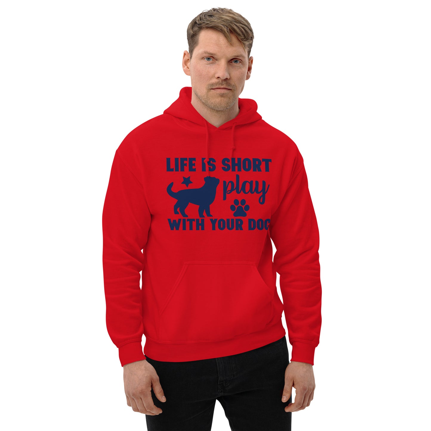 Life Is Short Play With Your Dog - Unisex Hoodie