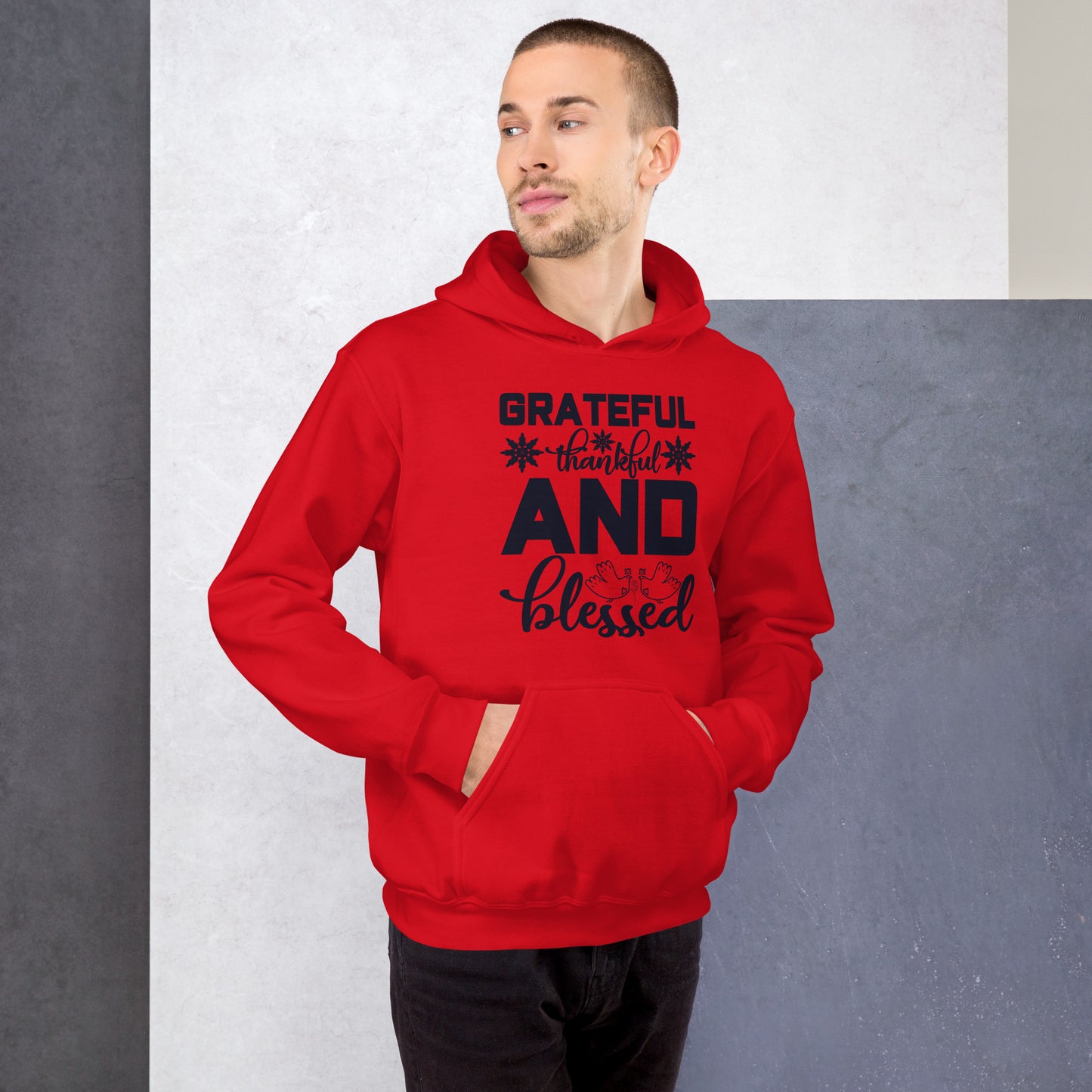 Grateful Thankful And Blessed - Unisex Hoodie