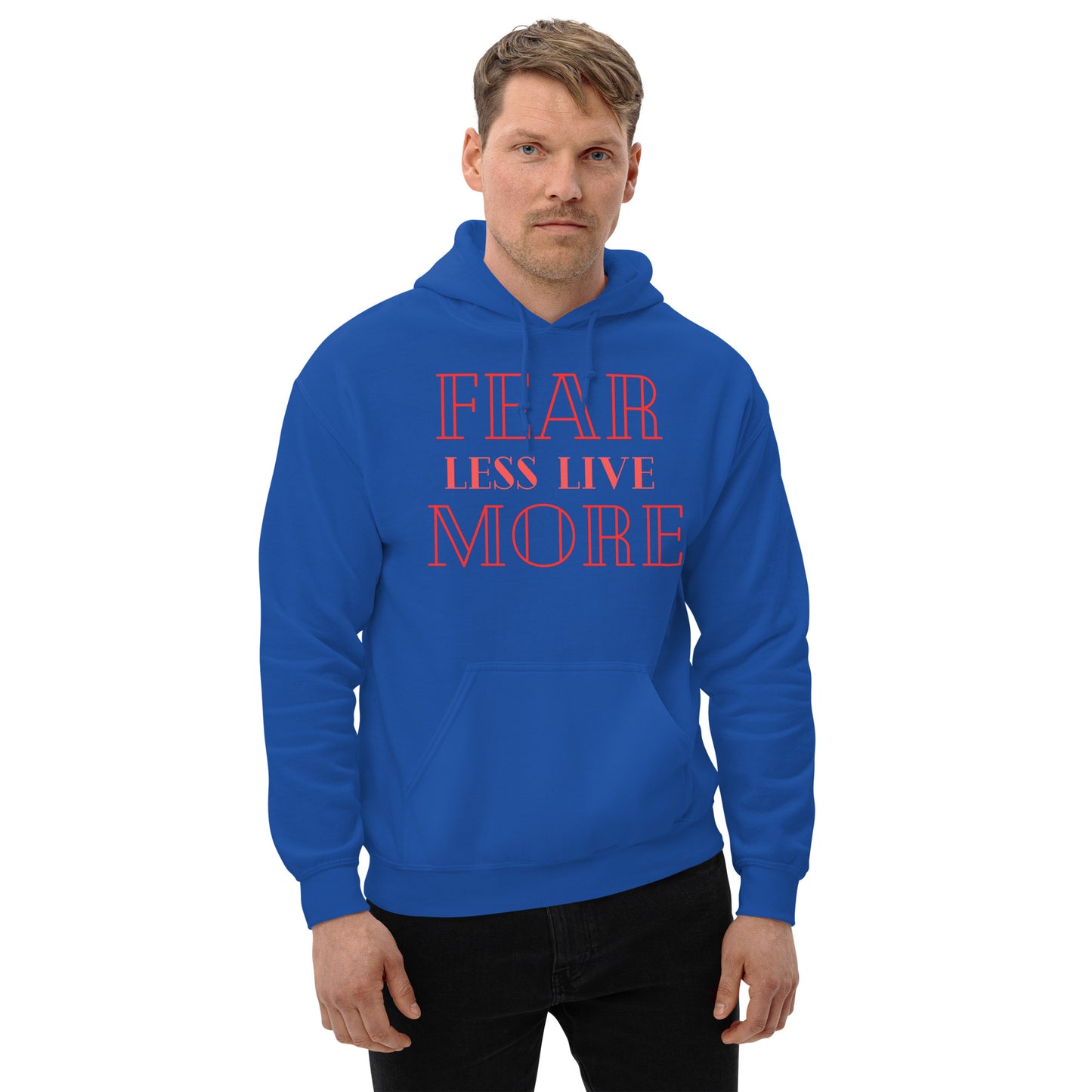 Fear-Less-Live-More - Unisex Hoodie