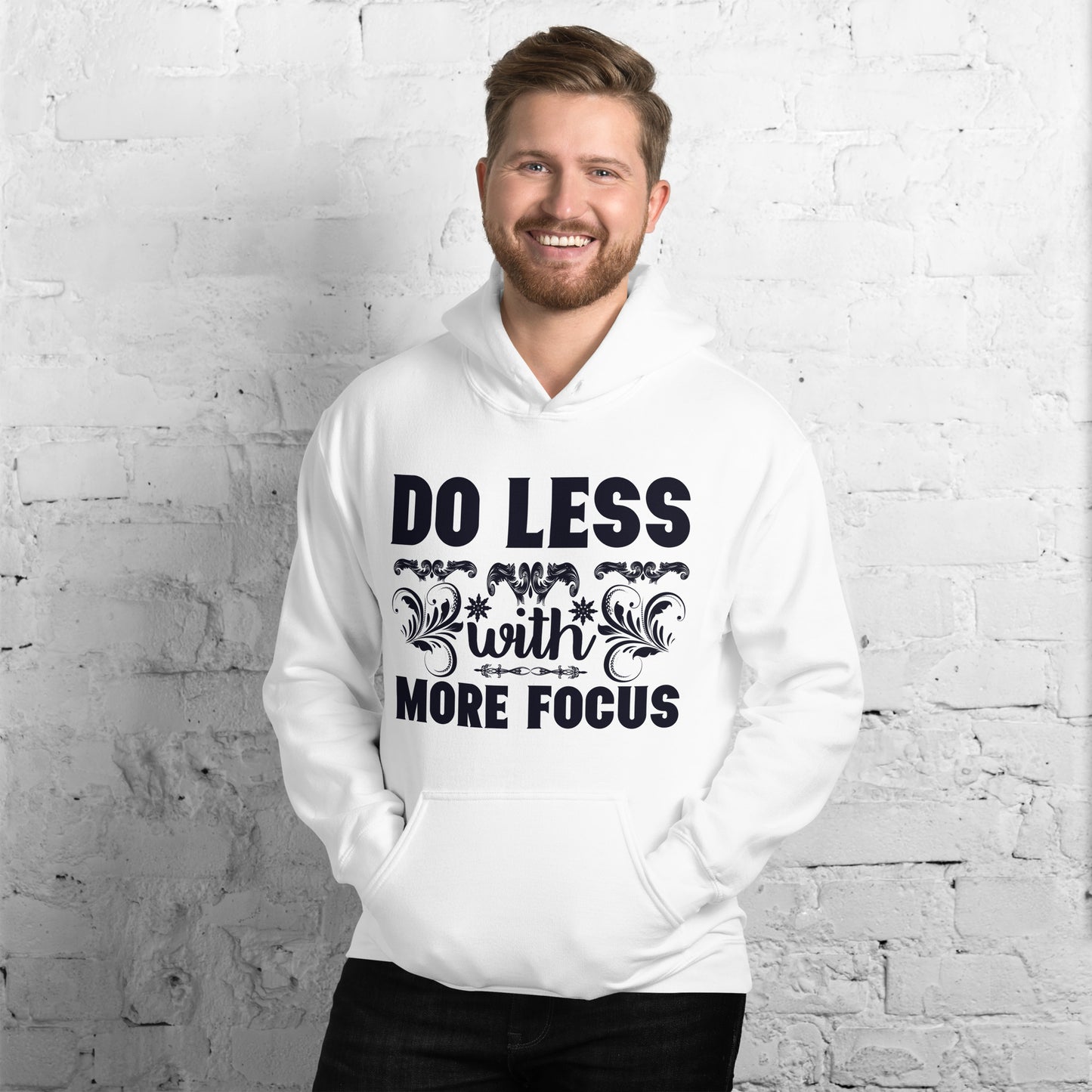 Do Less With More Focus - Unisex Hoodie