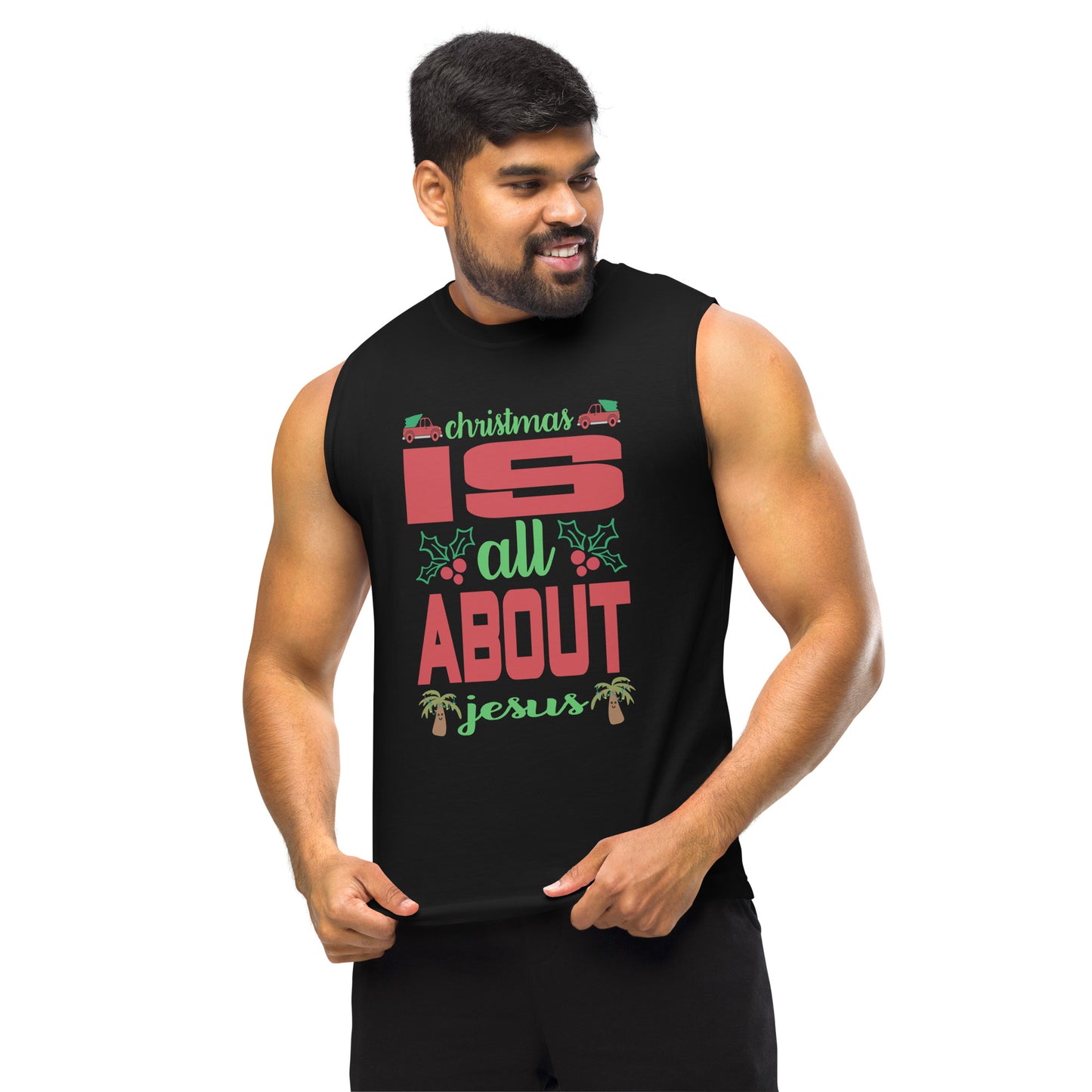 Christmas Is All About Jesus - Muscle Shirt