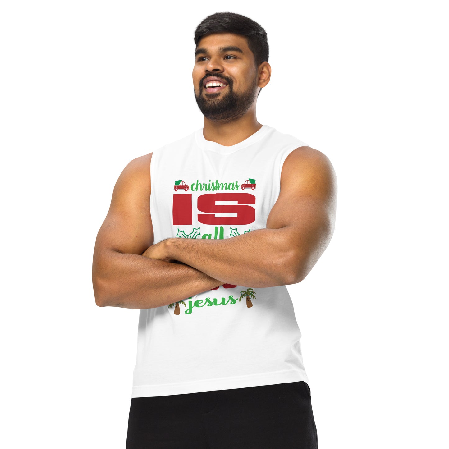 Christmas Is All About Jesus - Muscle Shirt