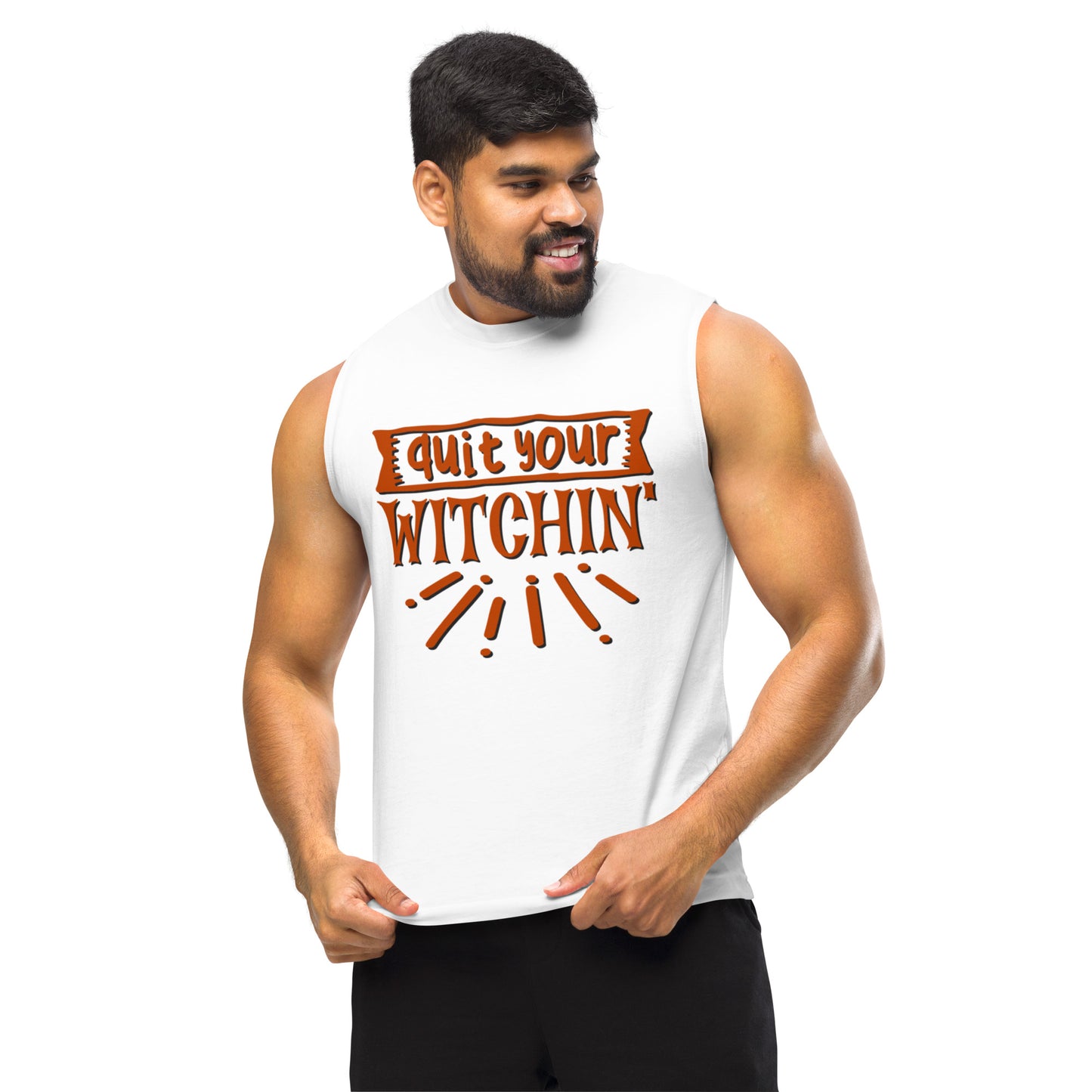 Quite Witchin - Muscle Shirt