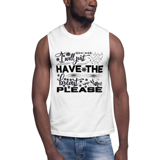 I Will Just Have The Beast Please - Muscle Shirt