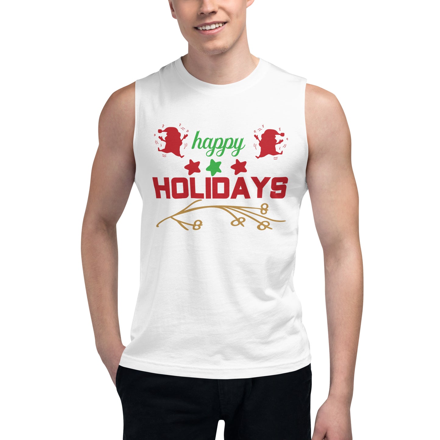 Happy Holidays - Muscle Shirt