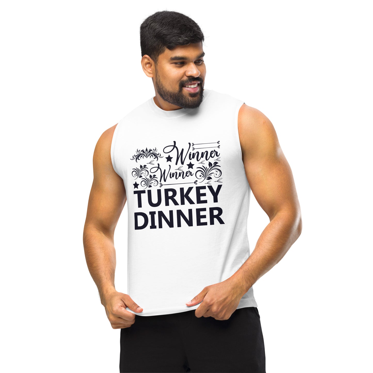 Winner Winner Turkey Dinner - Muscle Shirt