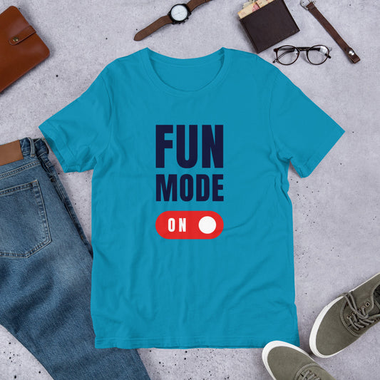 Fun Mode On - Unisex t-shirt