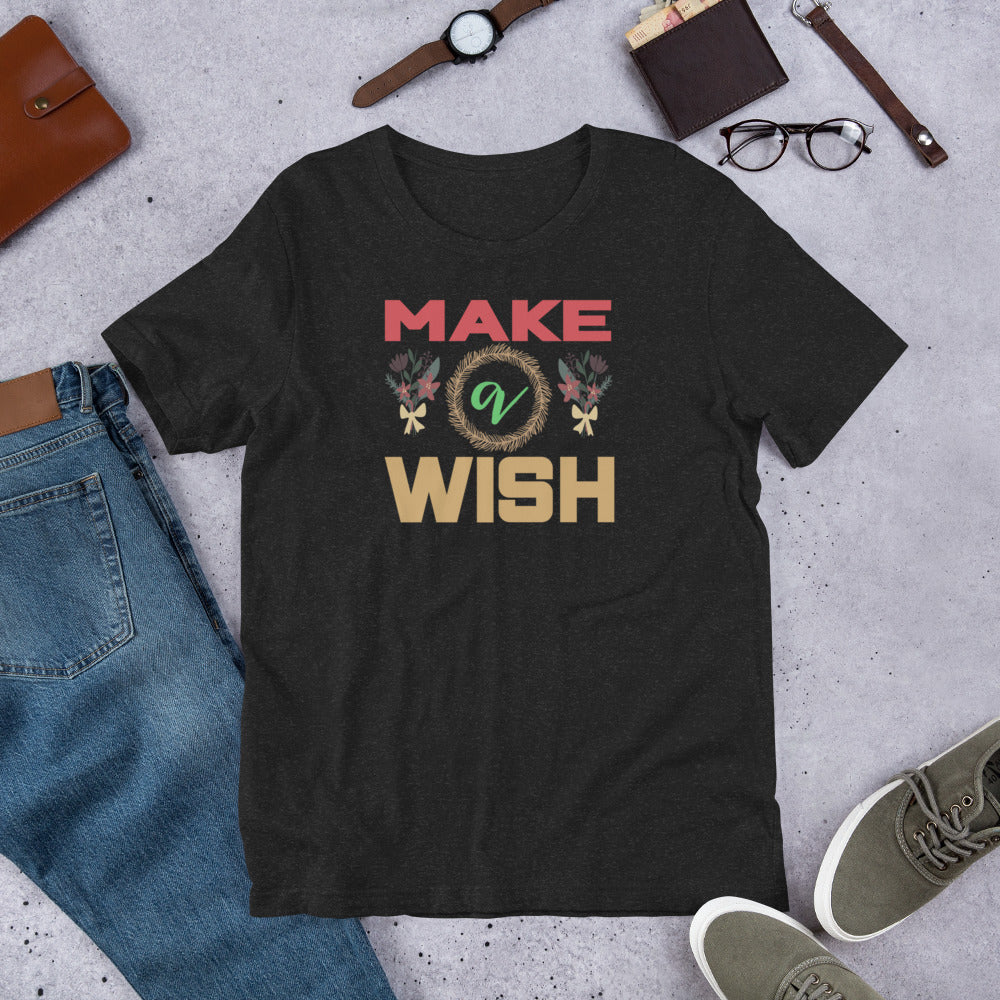 Make A Wish - Unisex t-shirt