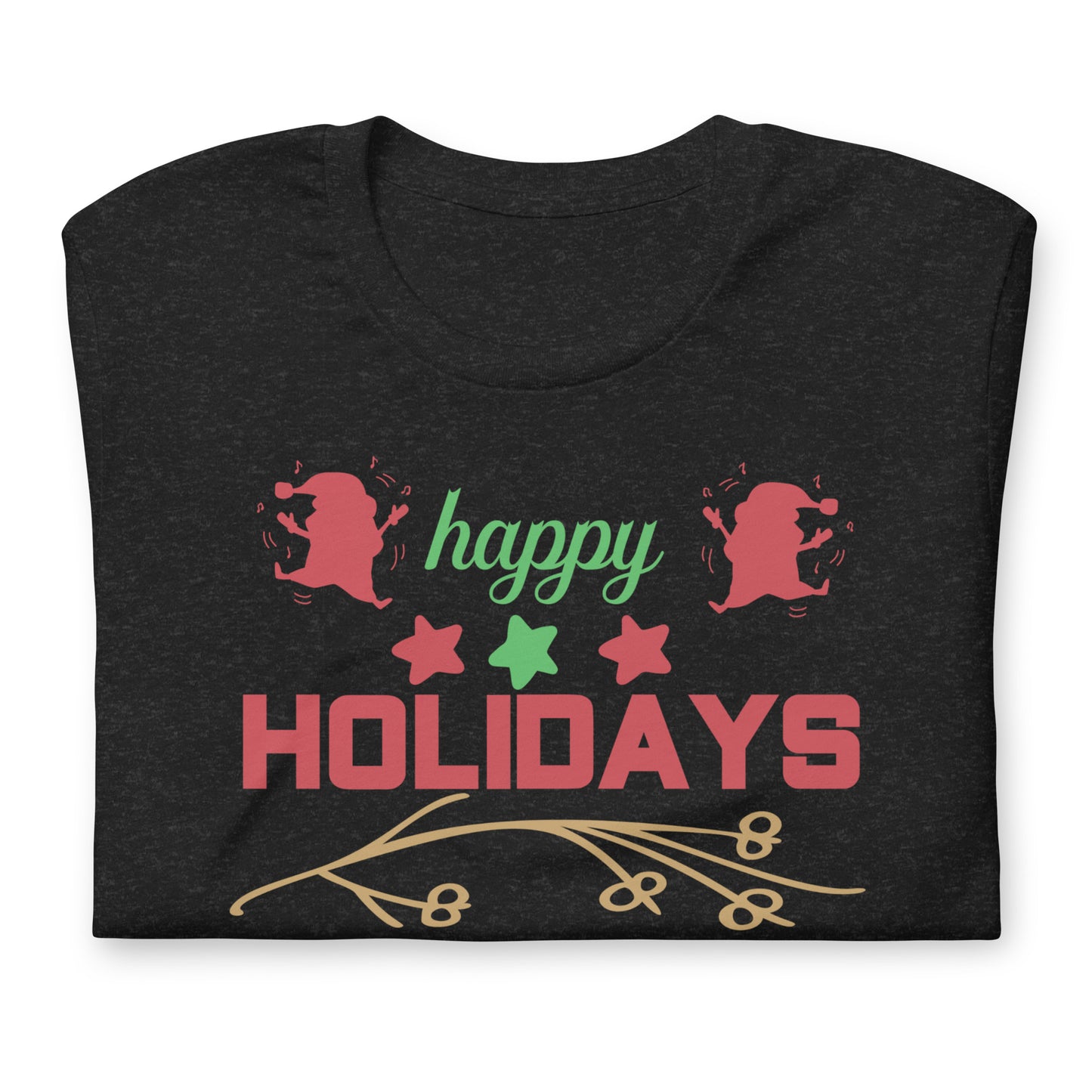 Happy Holidays - Unisex t-shirt