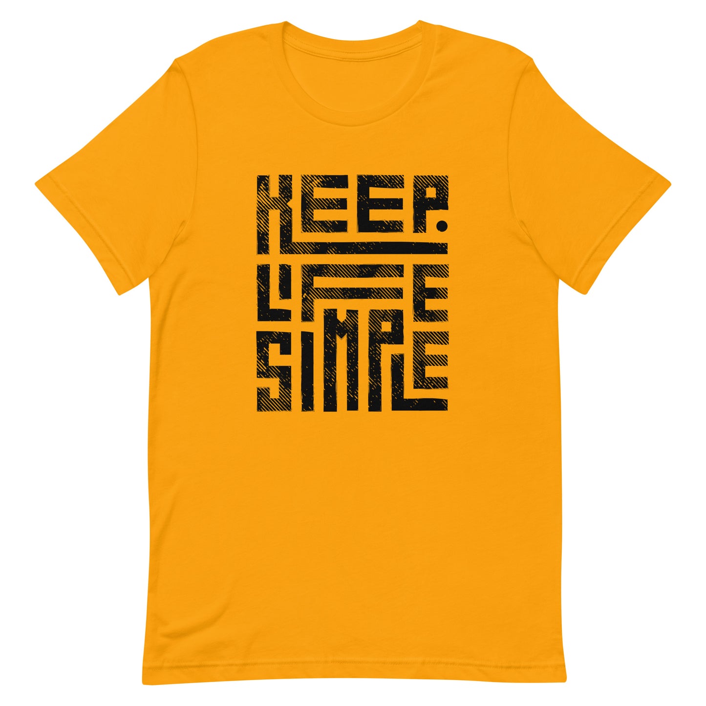 Keep Life Simple - Unisex t-shirt