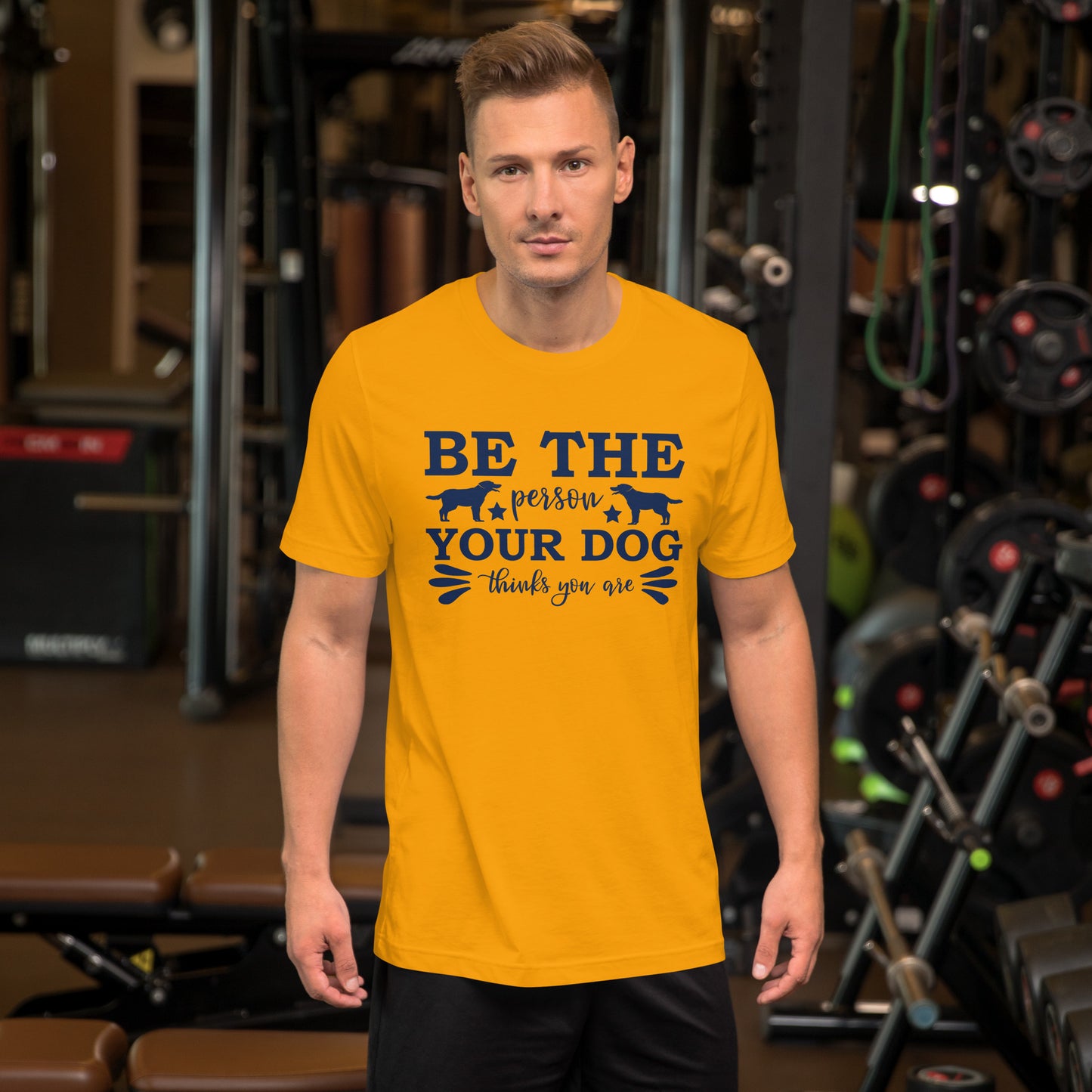 Be The Person Your Dog Thanks You are - Unisex t-shirt