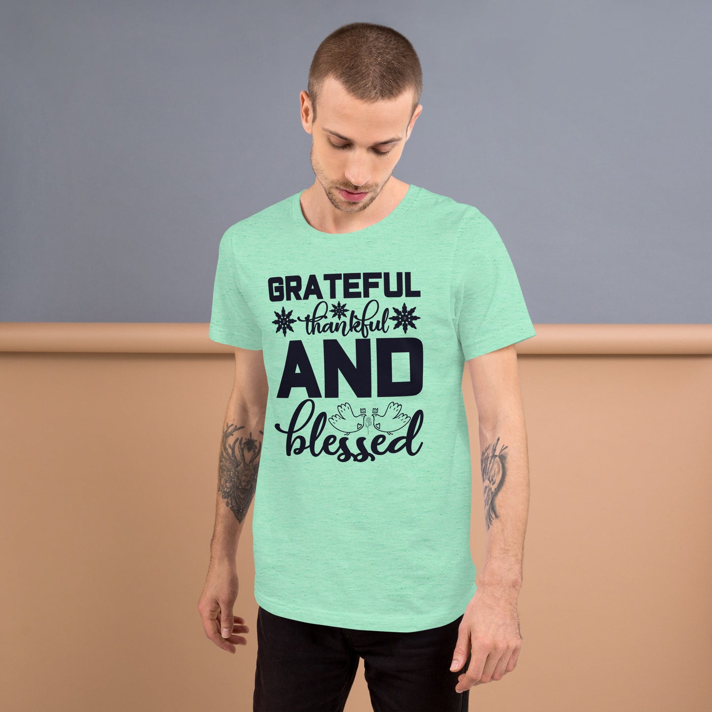 Grateful Thankful And Blessed - Unisex t-shirt